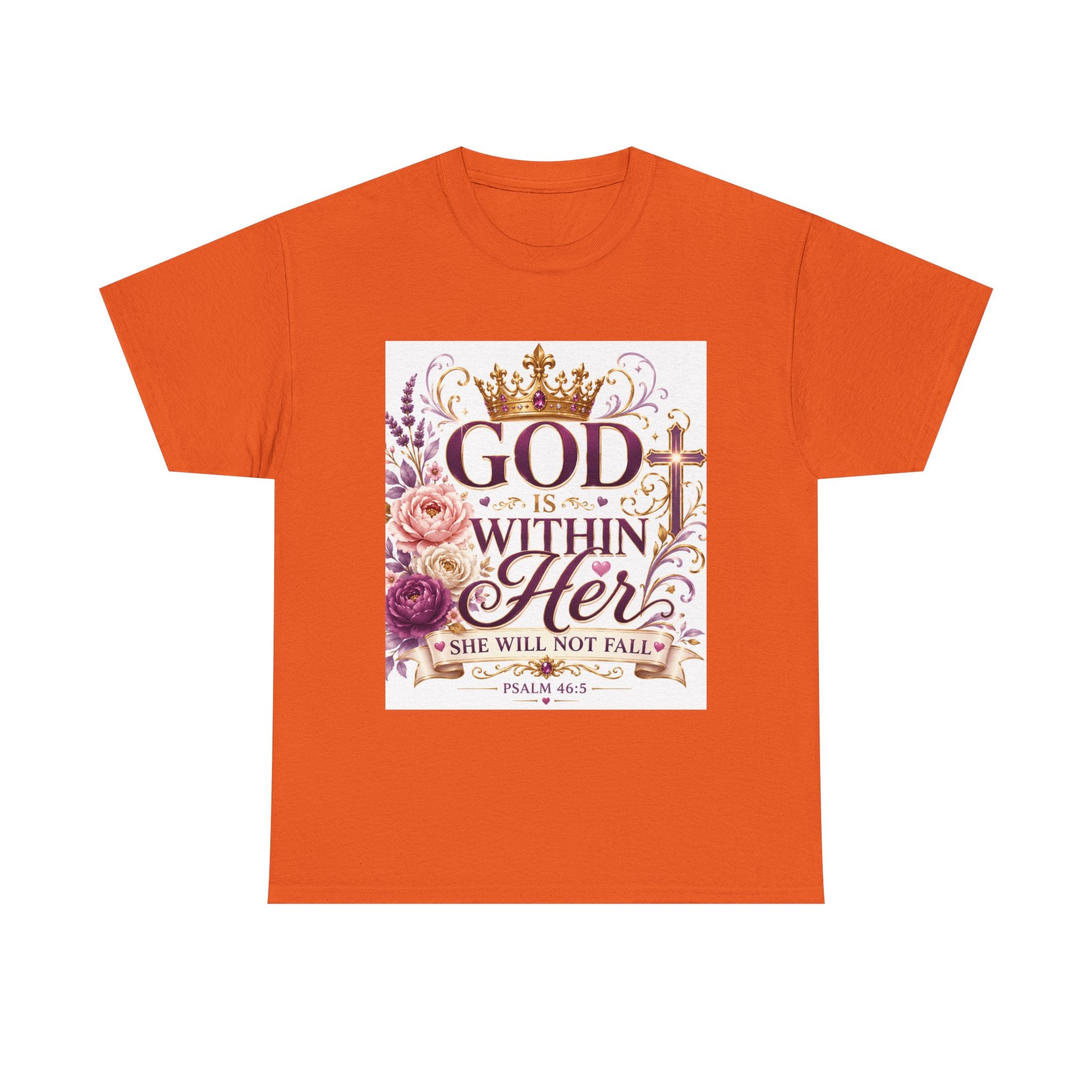 Inspirational Christian Tee - "God Is Within Her, She Will Not Fall" Floral Psalm 46:5 Shirt