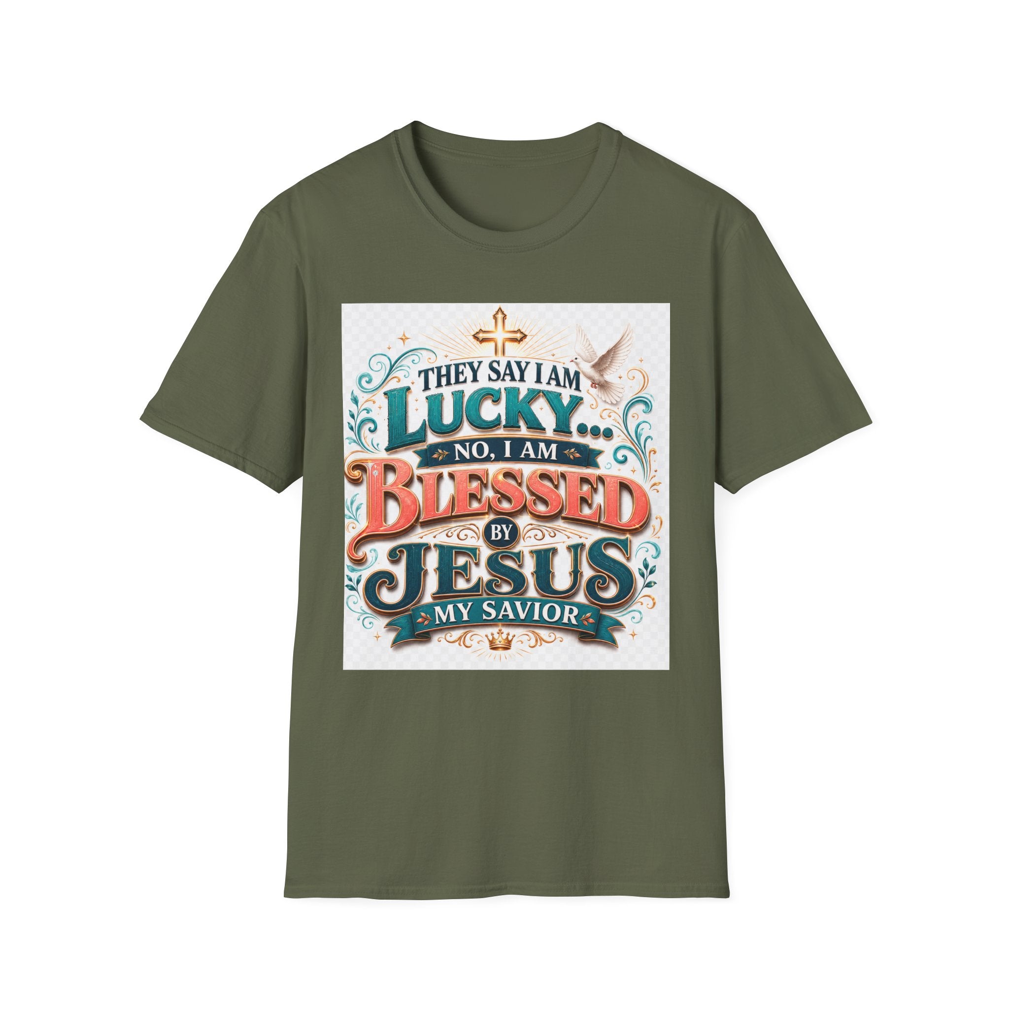 They Say I Am Lucky No, I Am Blessed T-Shirt — Christian Faith Tee