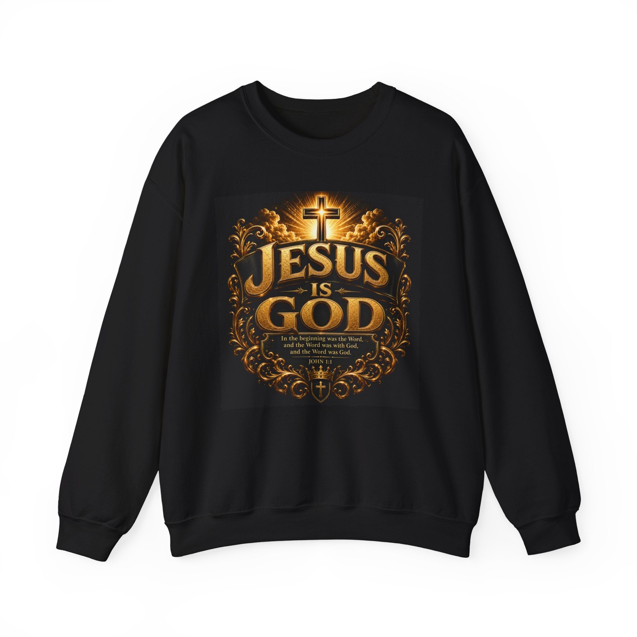 Jesus Is God Crewneck Sweatshirt — Christian Faith Graphic Sweatshirt