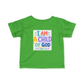 Infant Tee — "I Am A Child of God" Colorful Christian Baby Shirt (1 John 3:1)