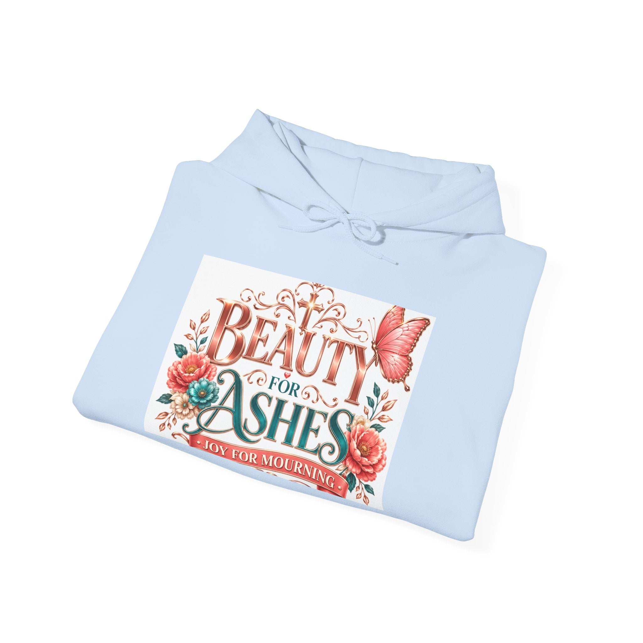 Beauty From Ashes Hoodie – Inspirational Floral Christian Sweatshirt