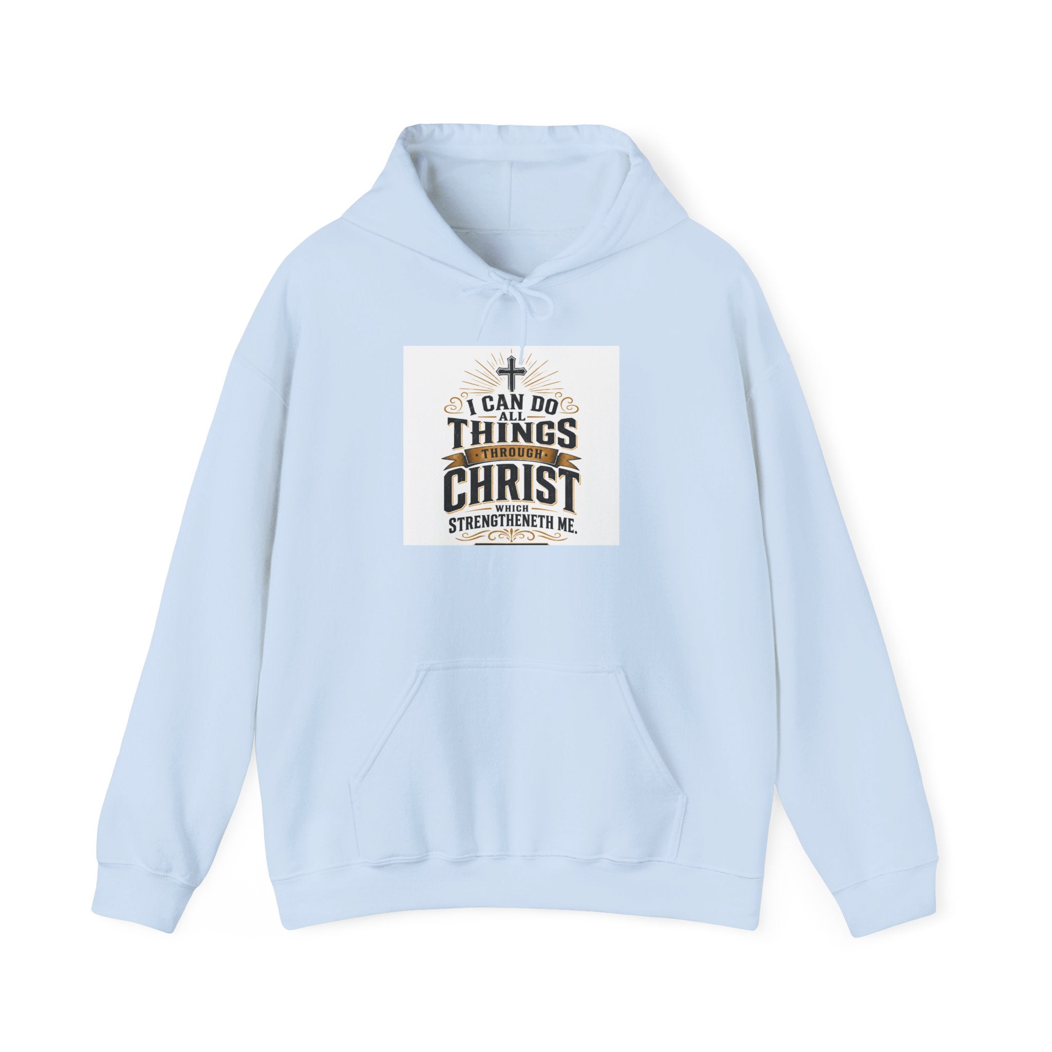 Christian Hoodie – "I Can Do All Things Through Christ" Inspirational Faith Sweatshirt