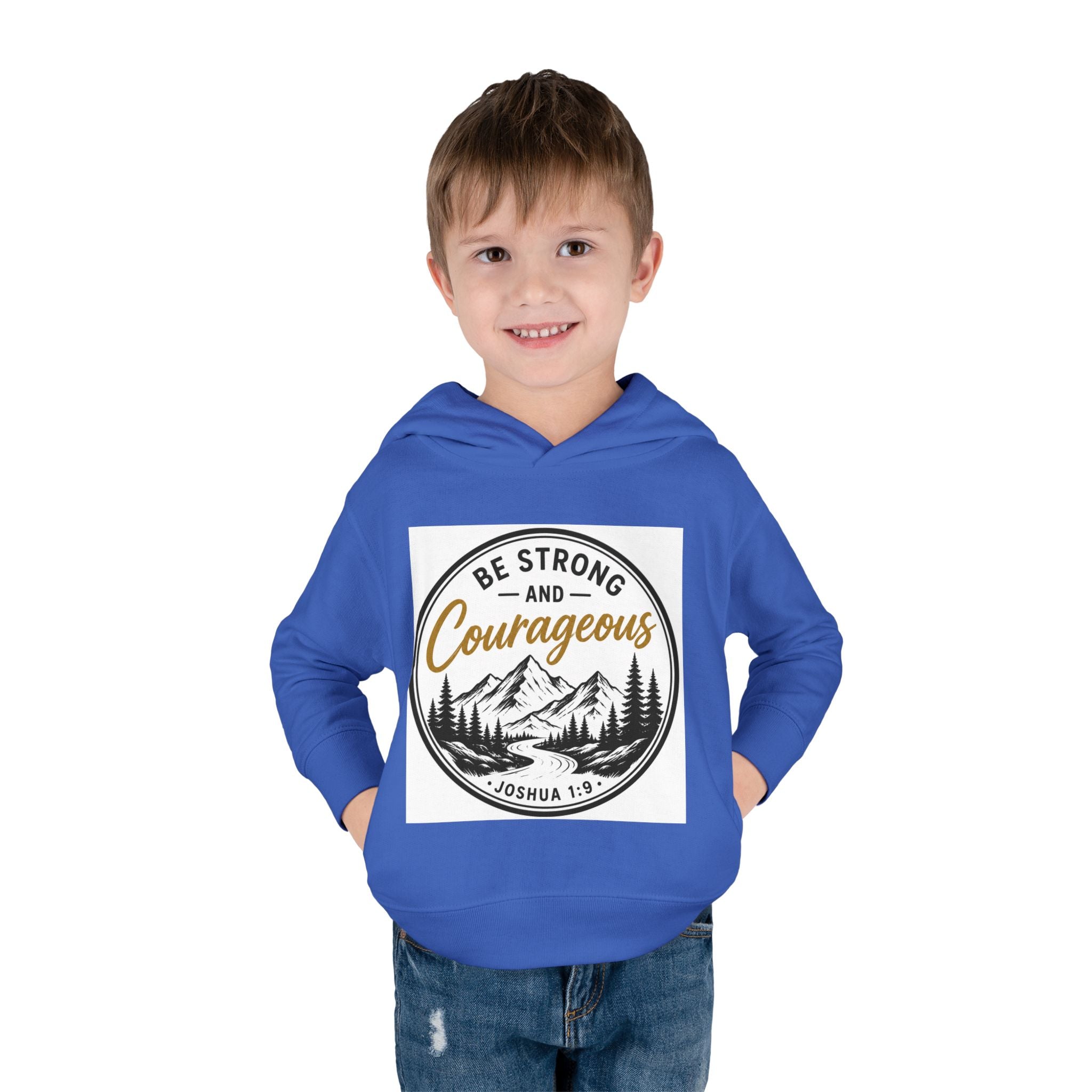 Be Strong and Courageous Toddler Hoodie — Joshua 1:9 Mountain Faith Pullover