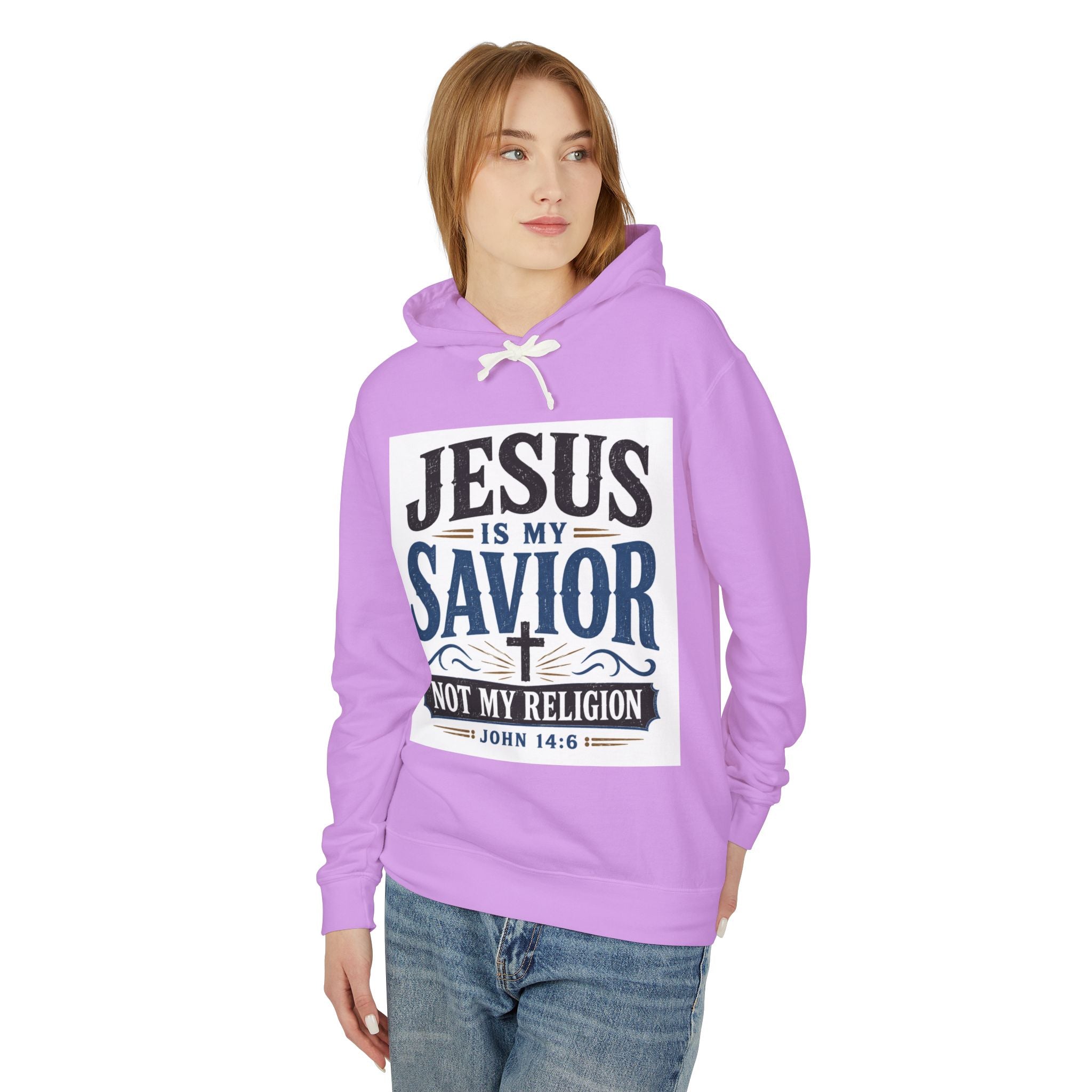 Jesus Is My Savior Hoodie — "Not My Religion" Christian Faith Sweatshirt (John 14:6)