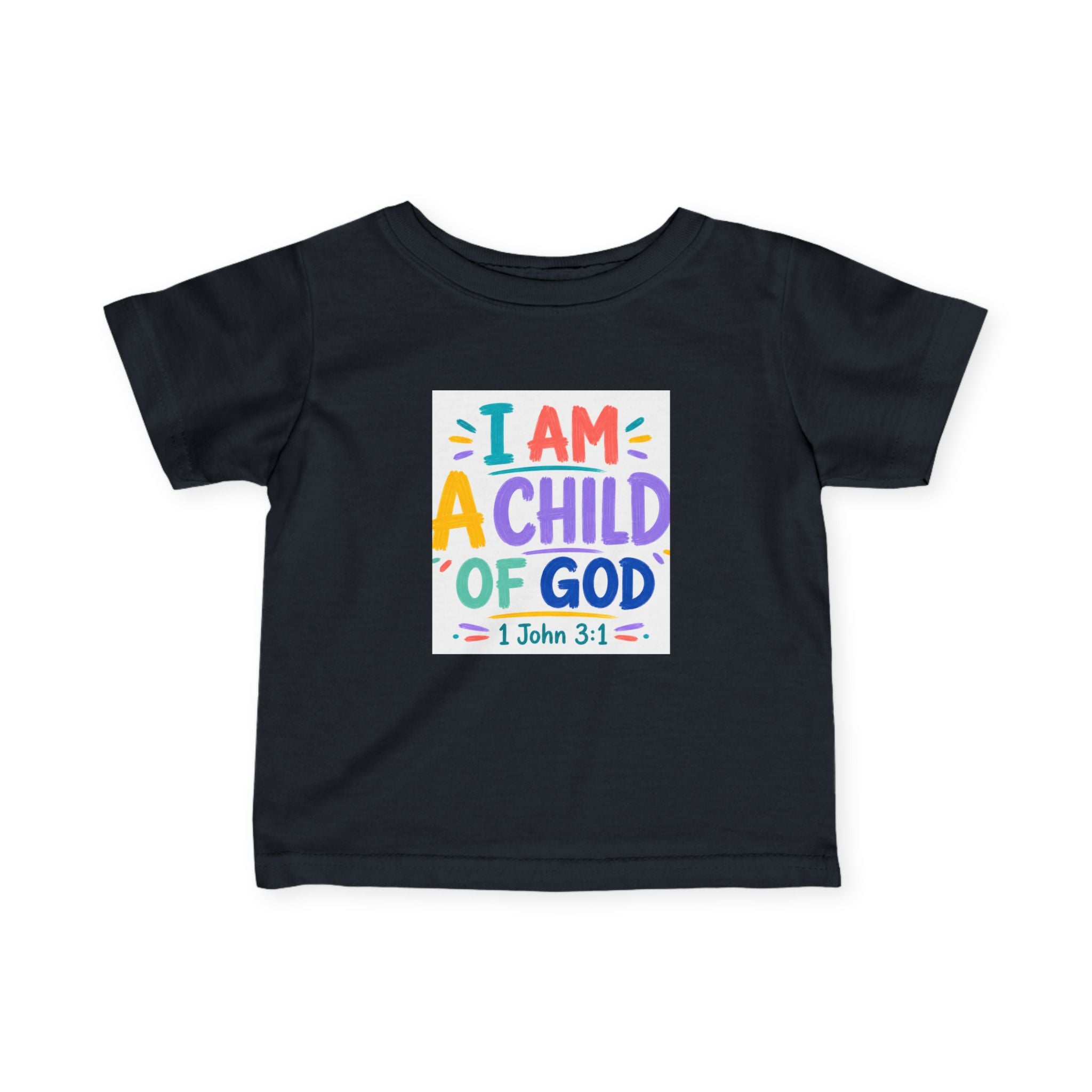 Infant Tee — "I Am A Child of God" Colorful Christian Baby Shirt (1 John 3:1)