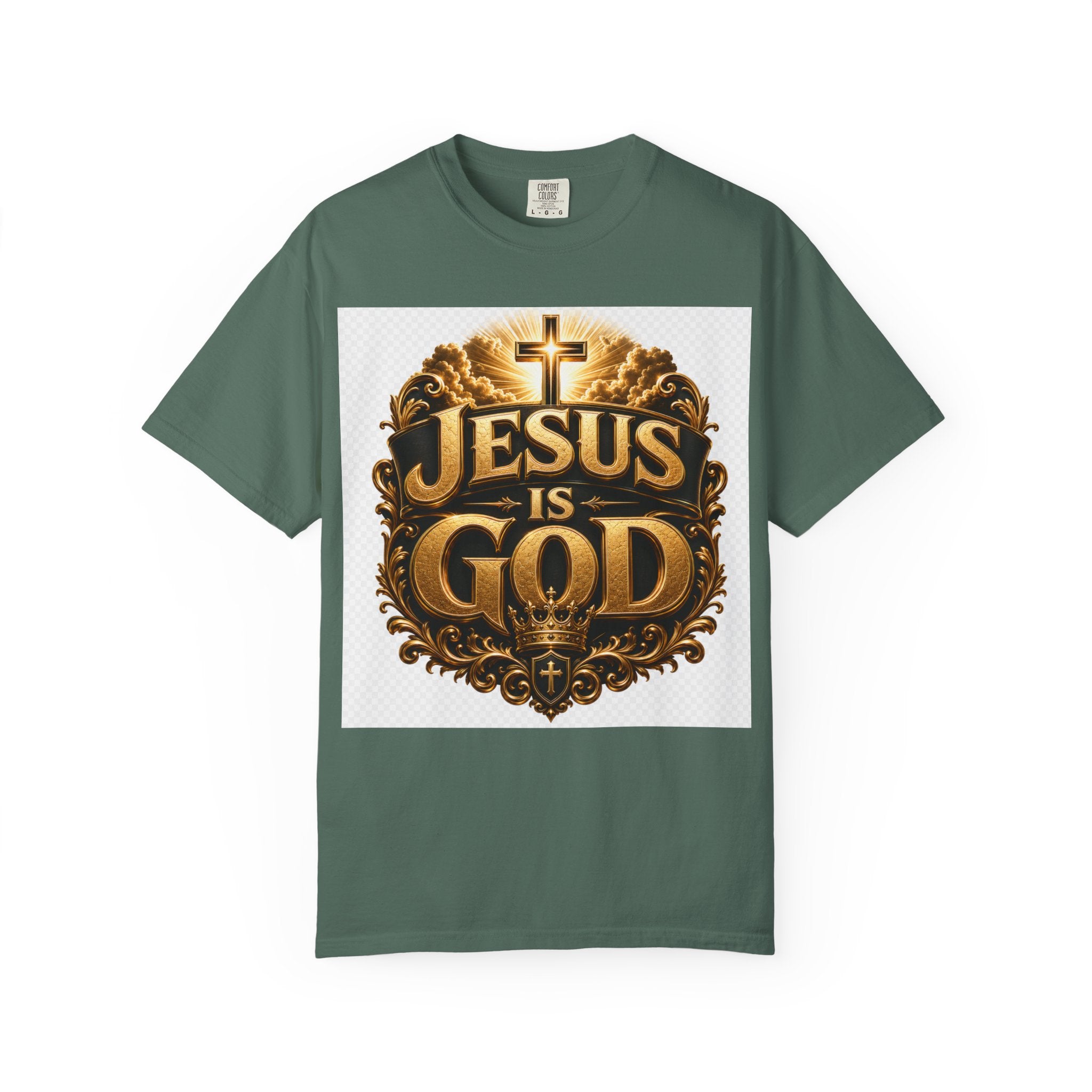 Jesus Is God T-Shirt — Bold Christian Faith Graphic Tee