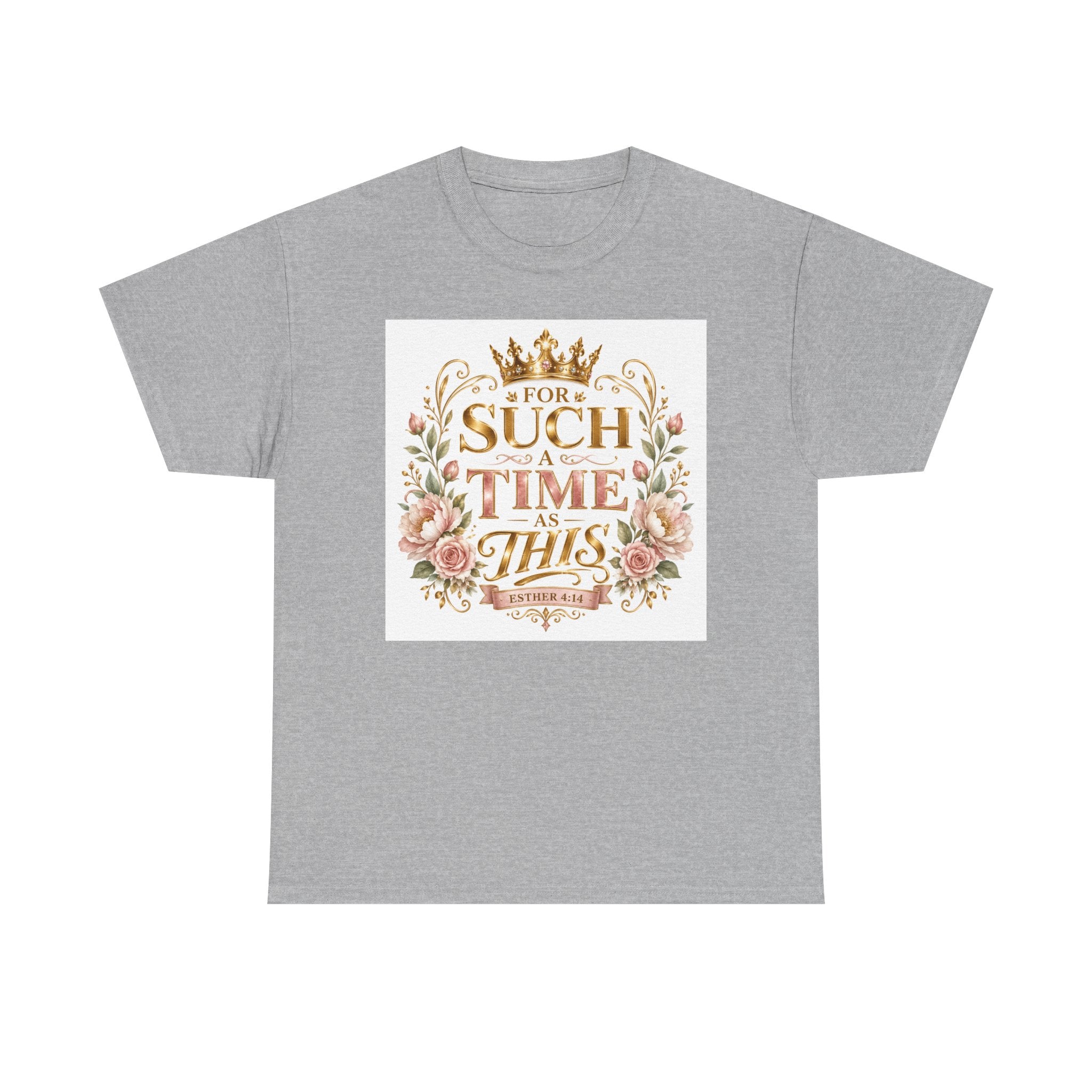 T-Shirt — “For Such a Time as This” Floral Inspirational Tee