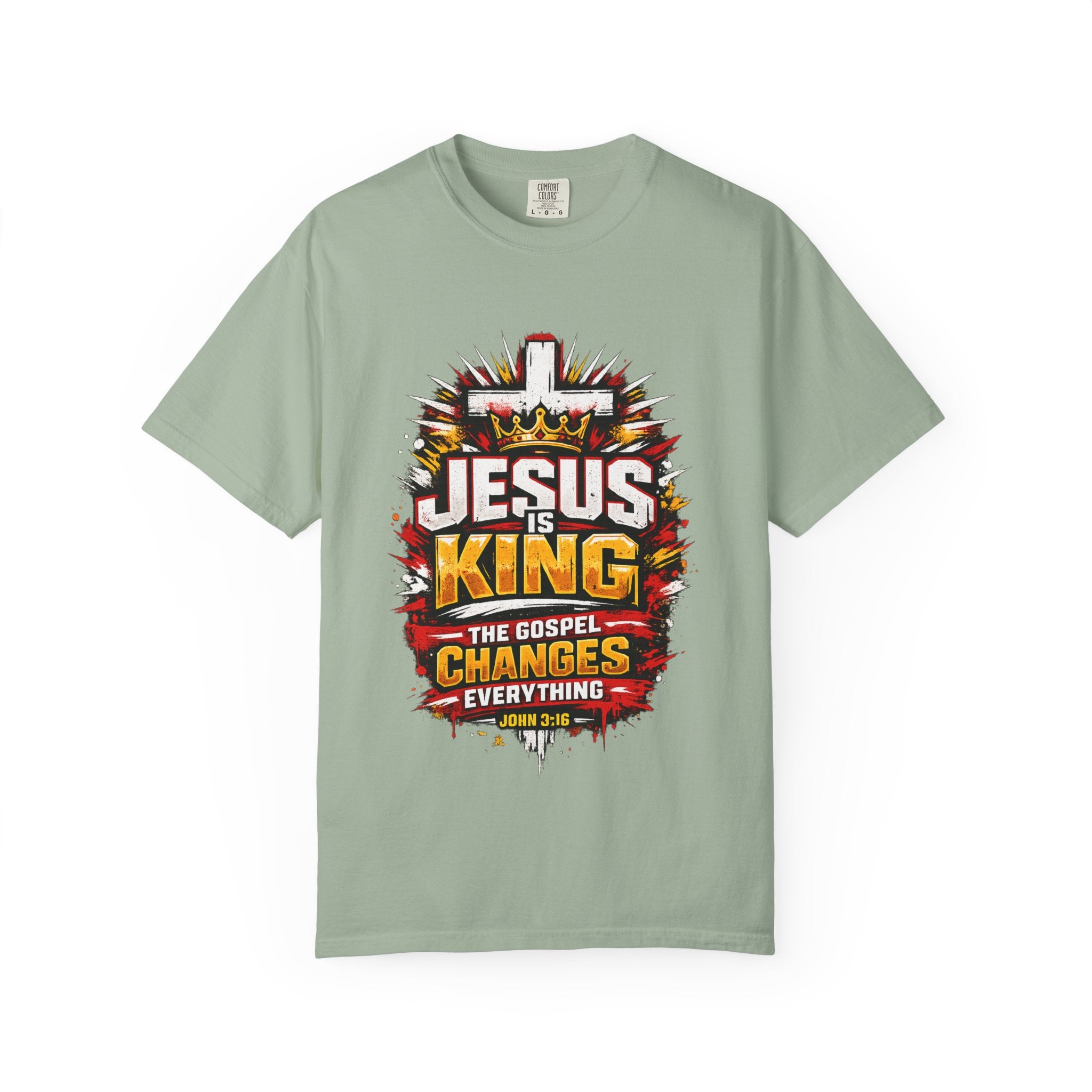 Jesus Is King T-Shirt — The Gospel Changes Everything Christian Tee
