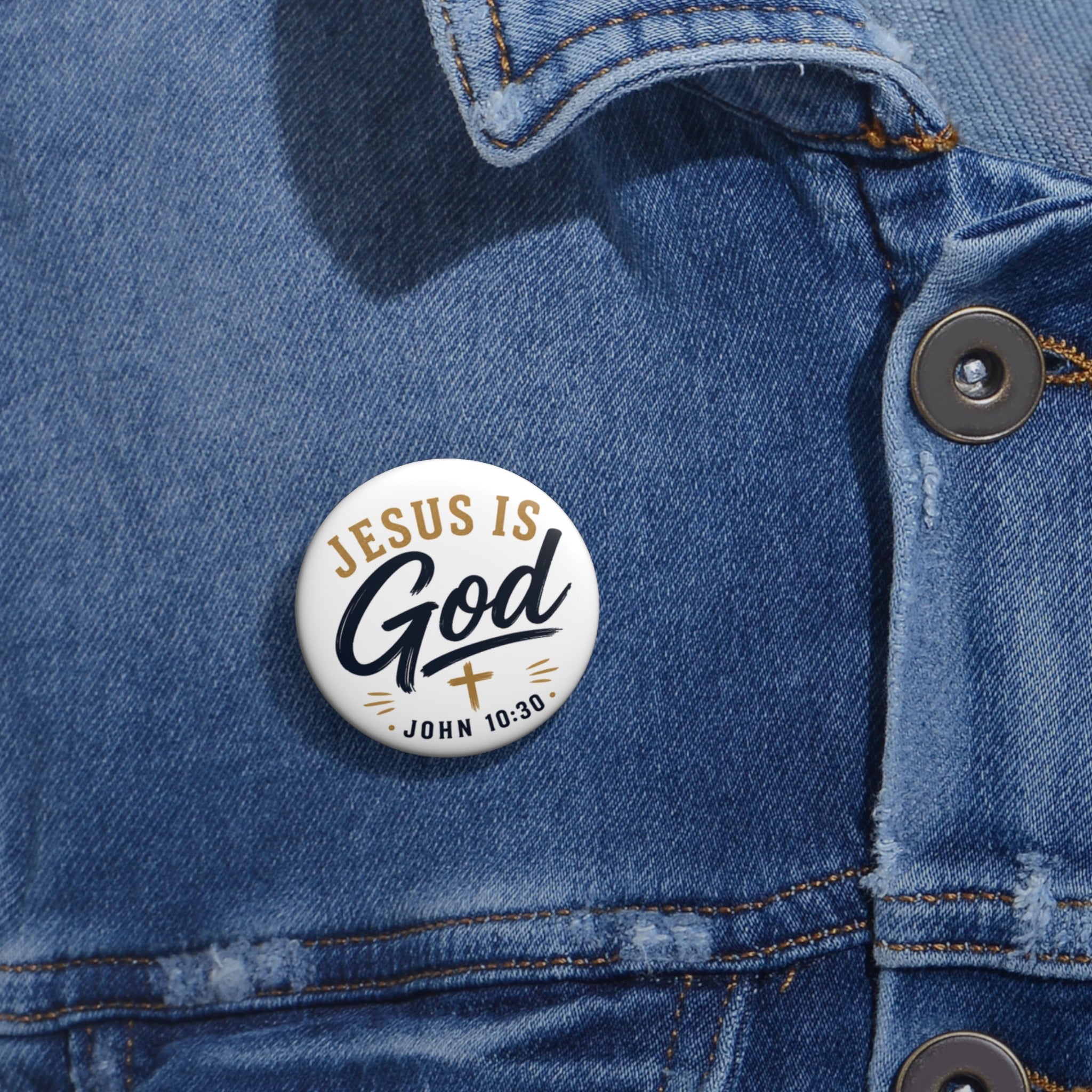 Jesus Is God Pin Button — John 10:30 Christian Faith Lapel Pin