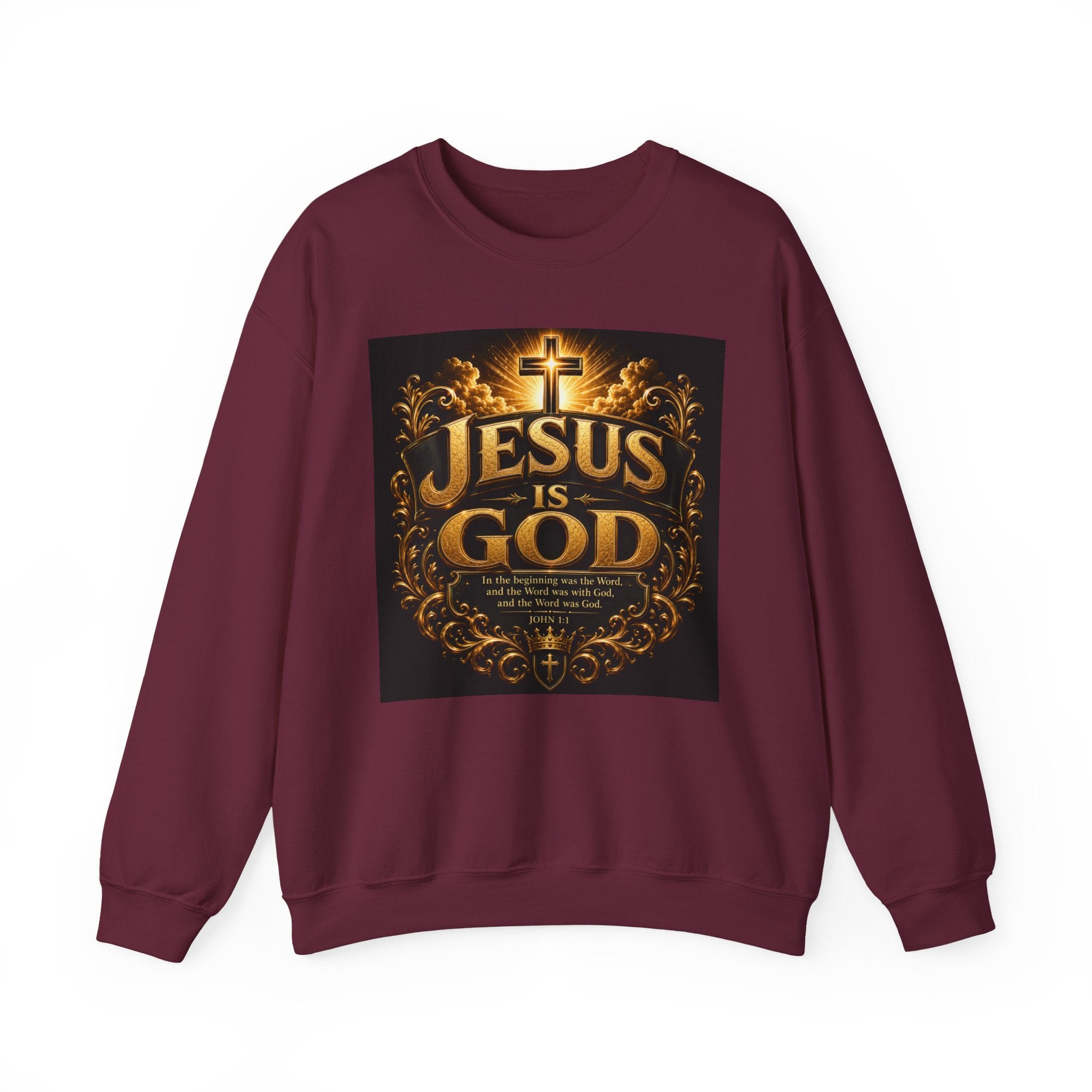 Jesus Is God Crewneck Sweatshirt — Christian Faith Graphic Sweatshirt