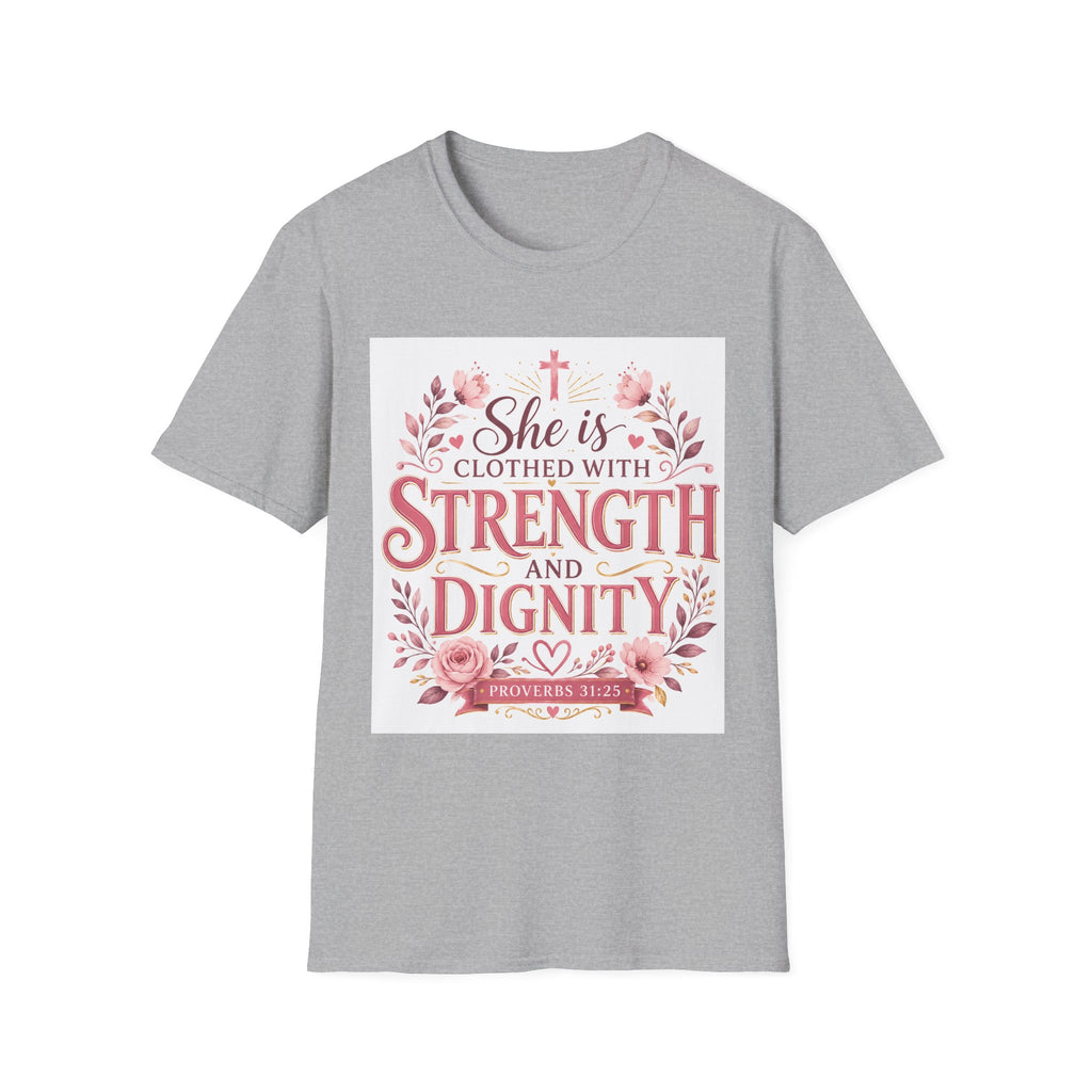 T-Shirt — "She Is Clothed With Strength and Dignity" Christian Floral Inspirational Tee