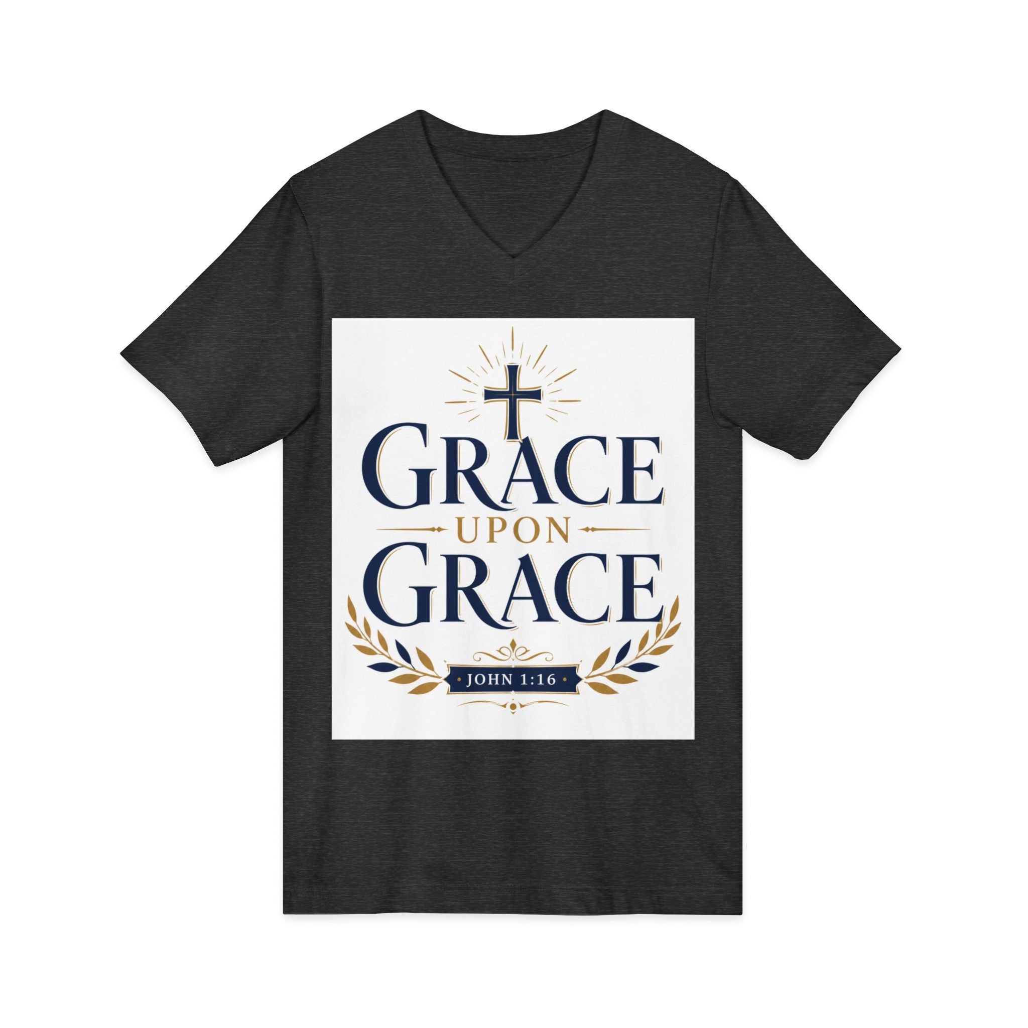 Grace Upon Grace V-Neck Tee — Christian Faith Inspirational Shirt (John 1:16)