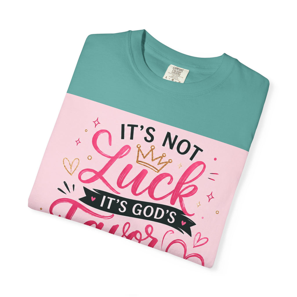 Christian Faith T-Shirt — "It's Not Luck, It's God's Favor" Inspirational Tee