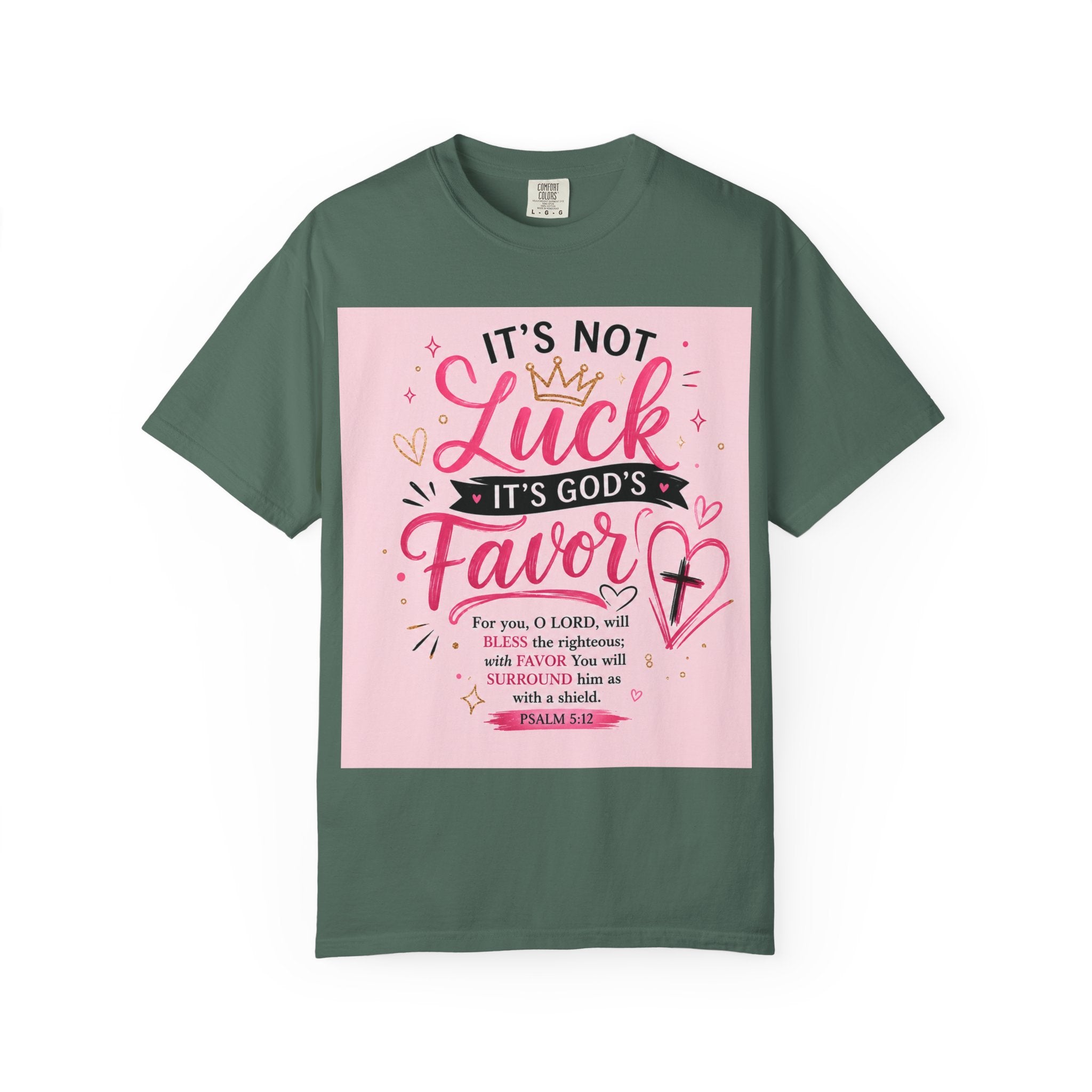 Christian Faith T-Shirt — "It's Not Luck, It's God's Favor" Inspirational Tee