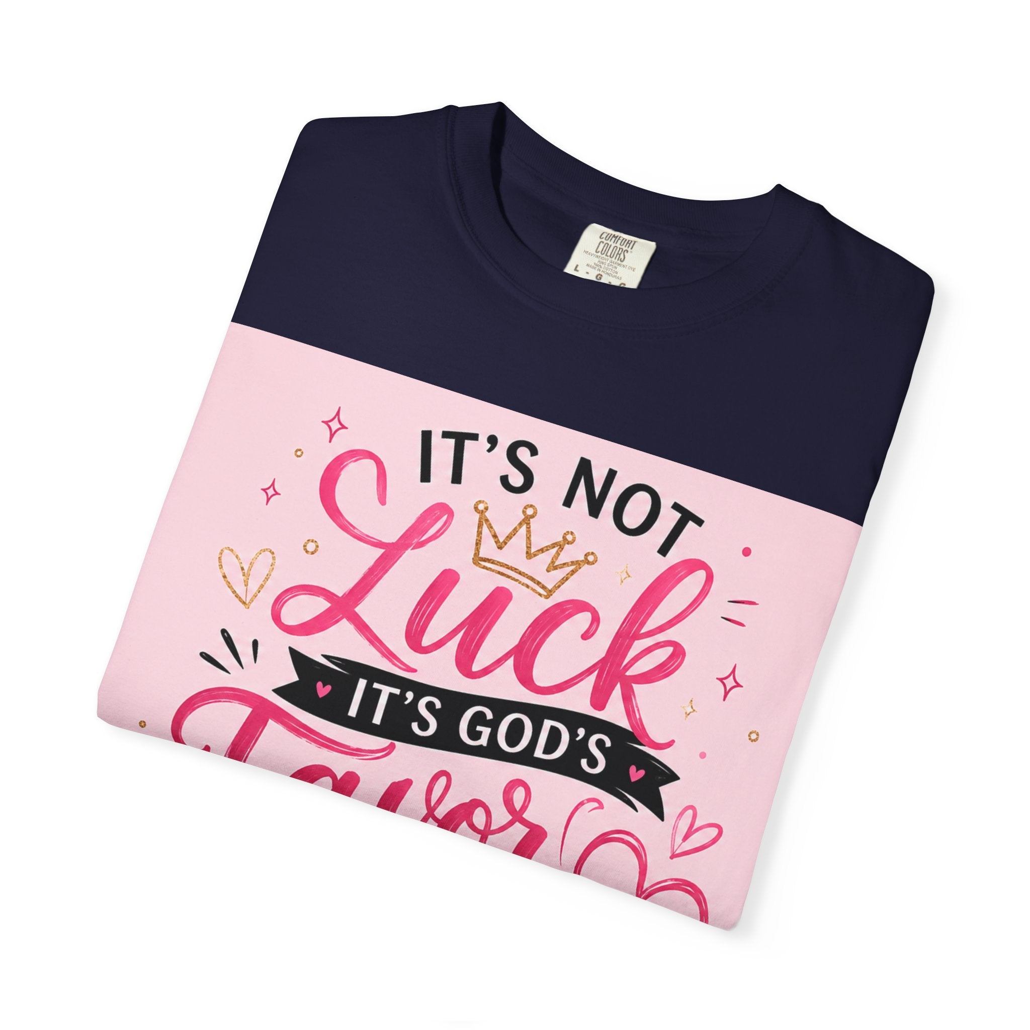 Christian Faith T-Shirt — "It's Not Luck, It's God's Favor" Inspirational Tee