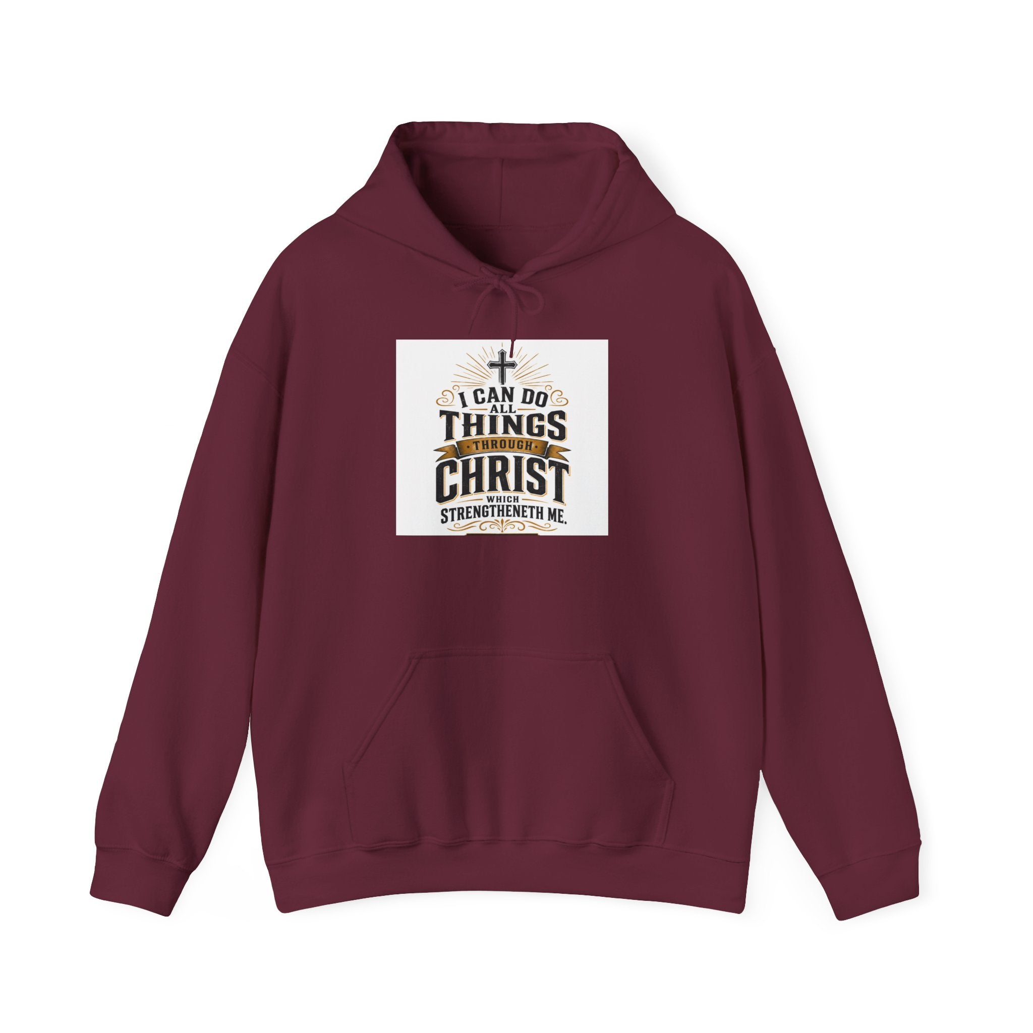 Christian Hoodie – "I Can Do All Things Through Christ" Inspirational Faith Sweatshirt