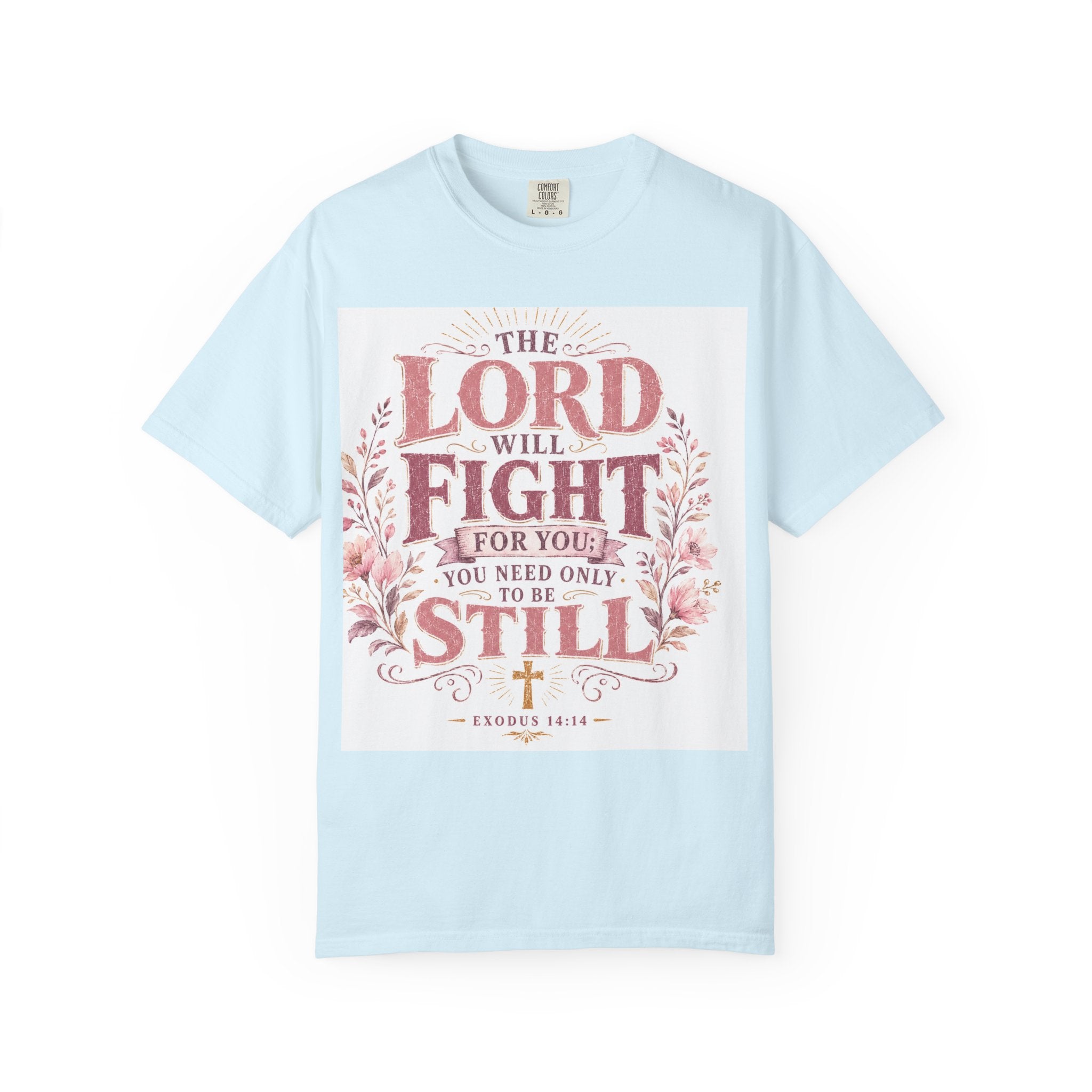 Men's Christian T‑Shirt — "The Lord Will Fight for You; Be Still" Faith Graphic Tee