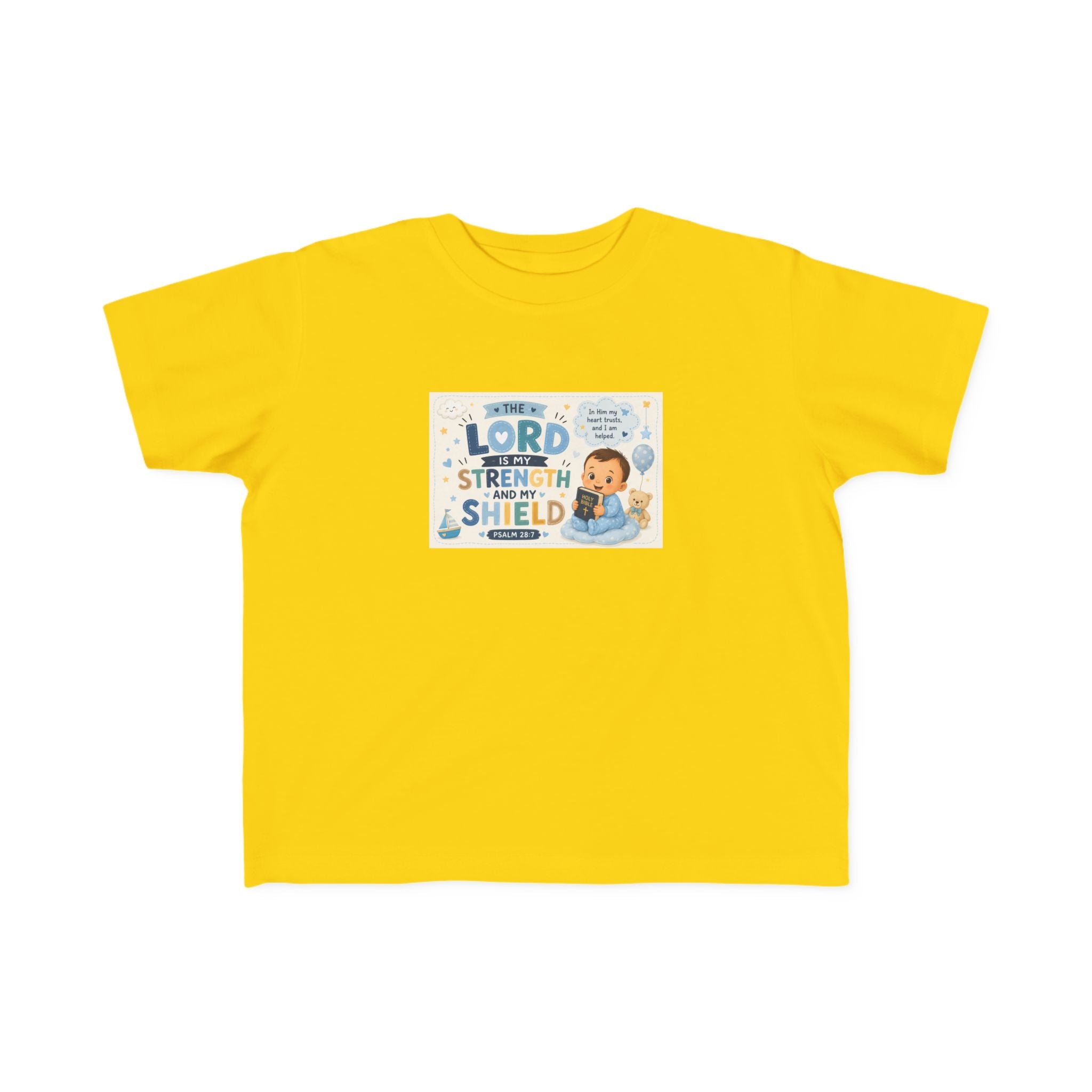 Toddler Tee — "The Lord Is My Strength and Shield" Christian Faith Kids Shirt