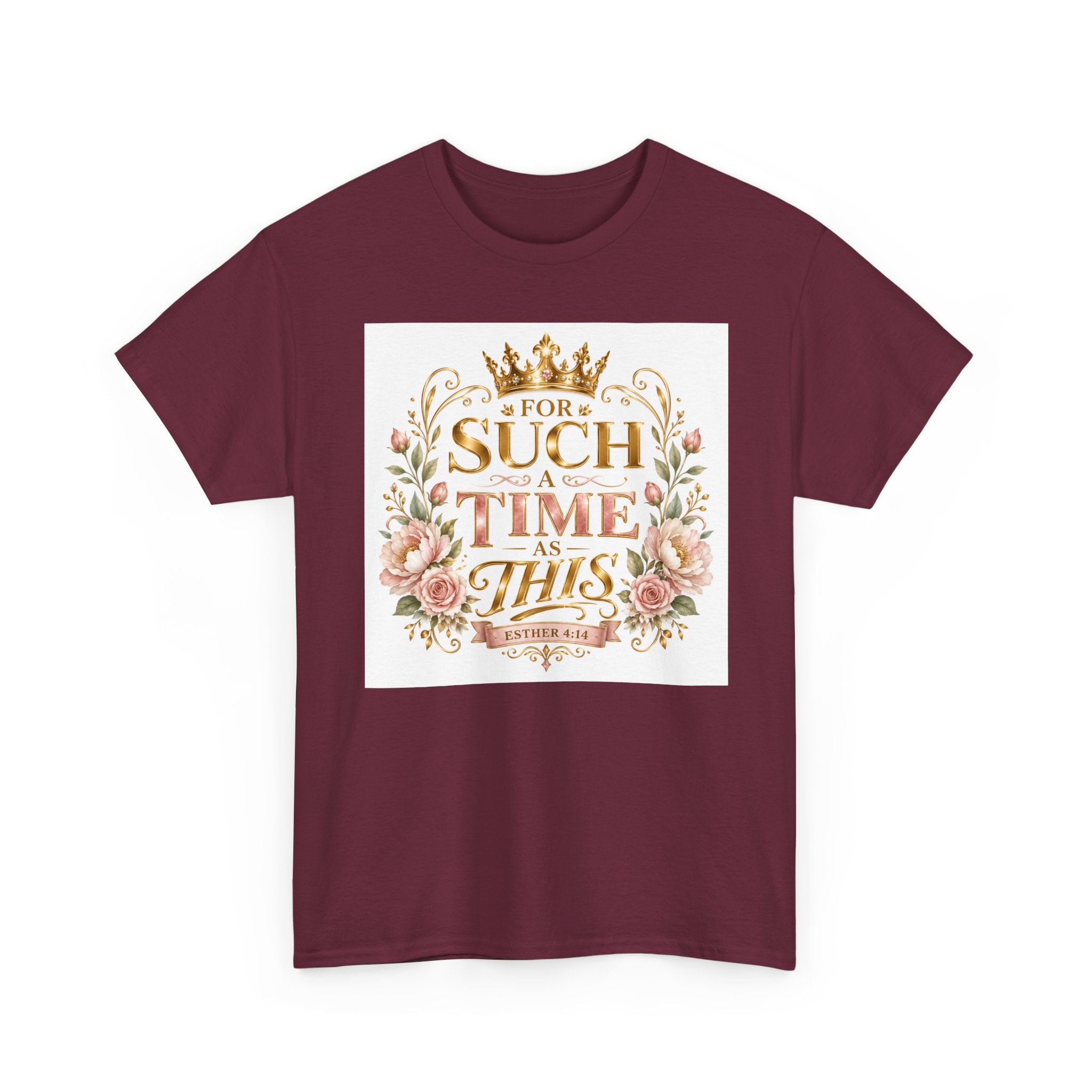 T-Shirt — “For Such a Time as This” Floral Inspirational Tee