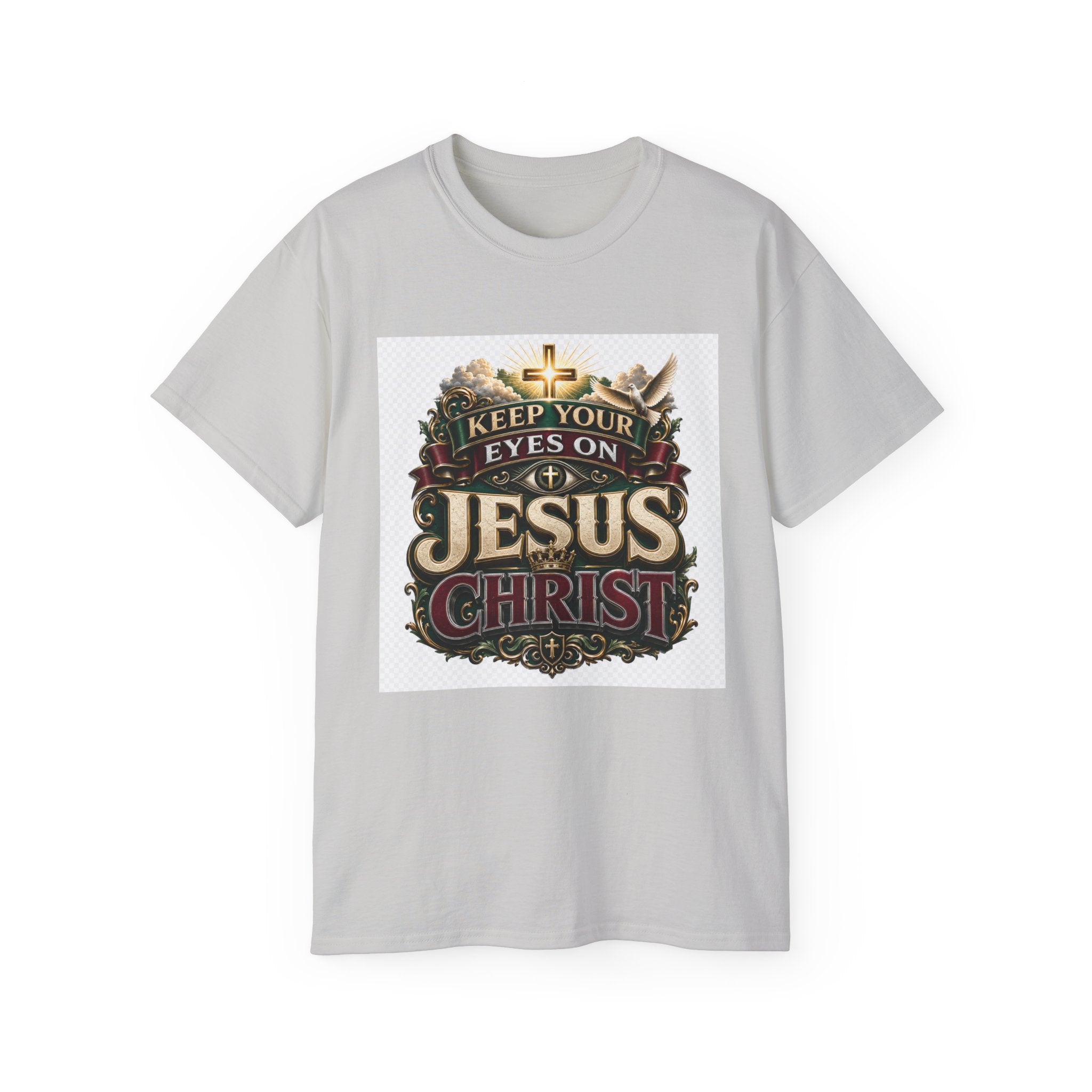 Keep Your Eyes on Jesus Christ T-Shirt — Christian Faith Graphic Tee