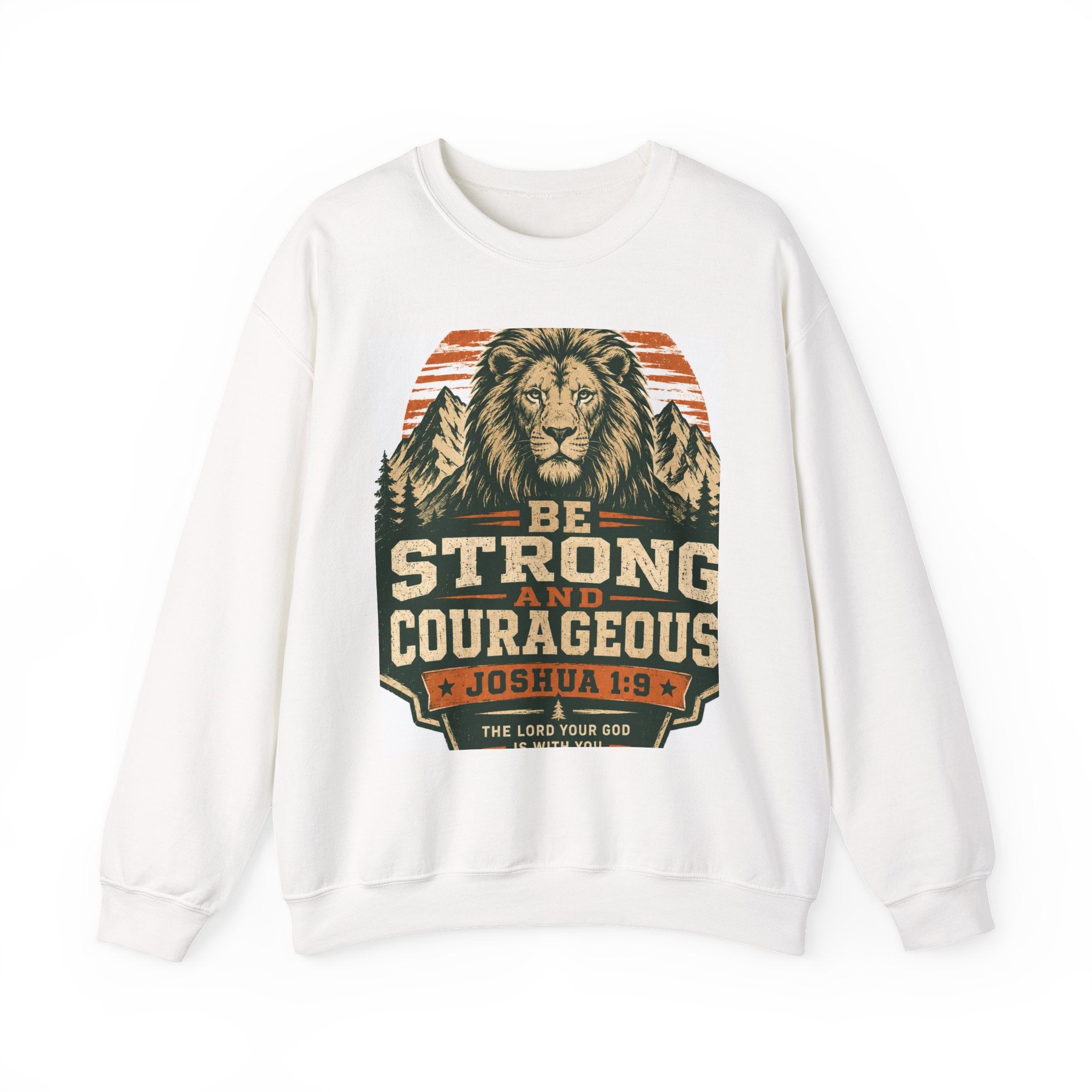 Be Strong and Courageous Crewneck Sweatshirt – Joshua 1:9 Lion Graphic