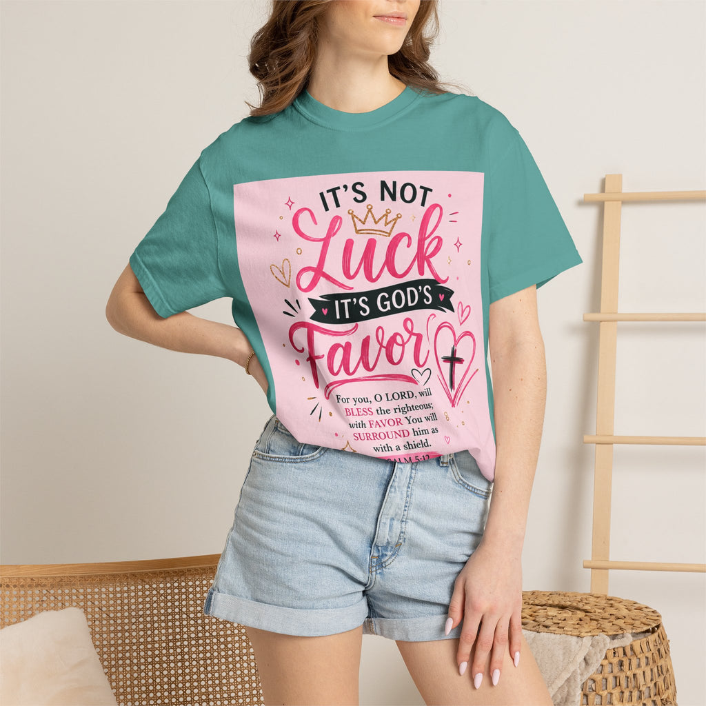 Christian Faith T-Shirt — "It's Not Luck, It's God's Favor" Inspirational Tee