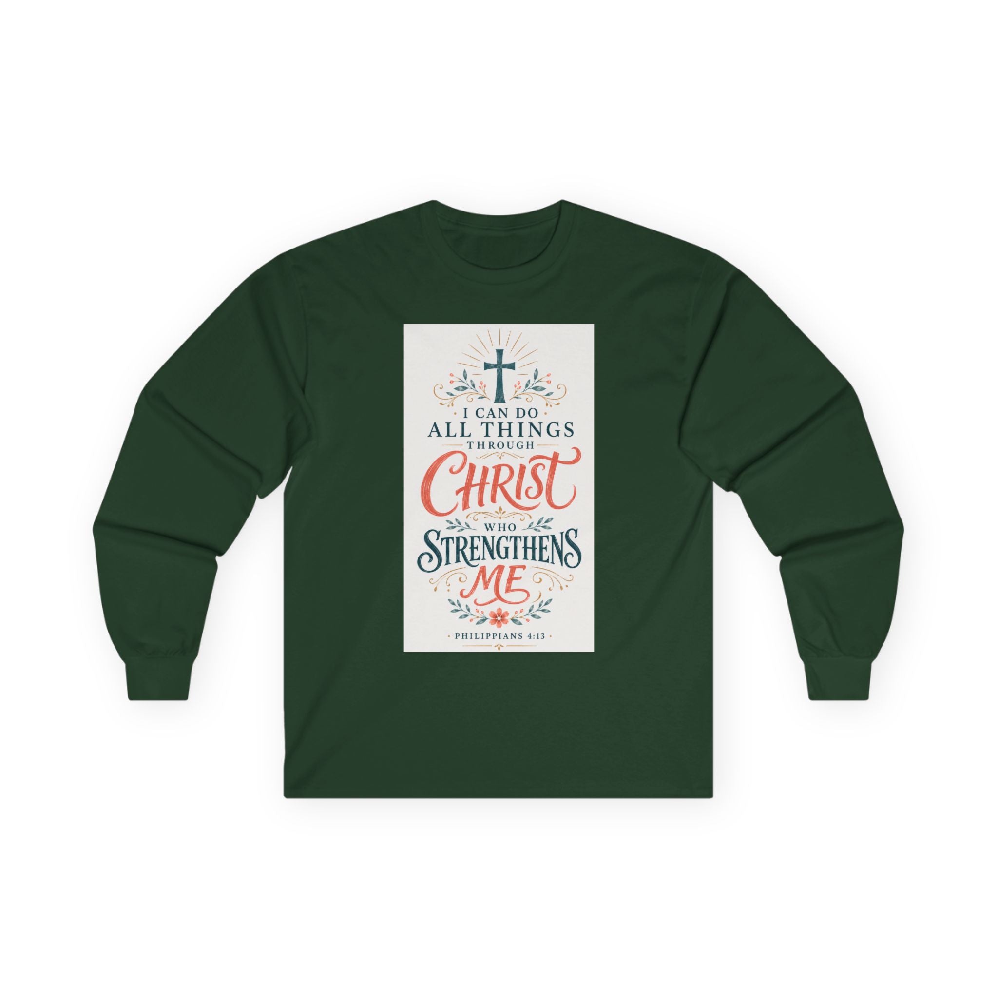 Christian Faith Long Sleeve Tee — "I Can Do All Things Through Christ" Inspirational Shirt
