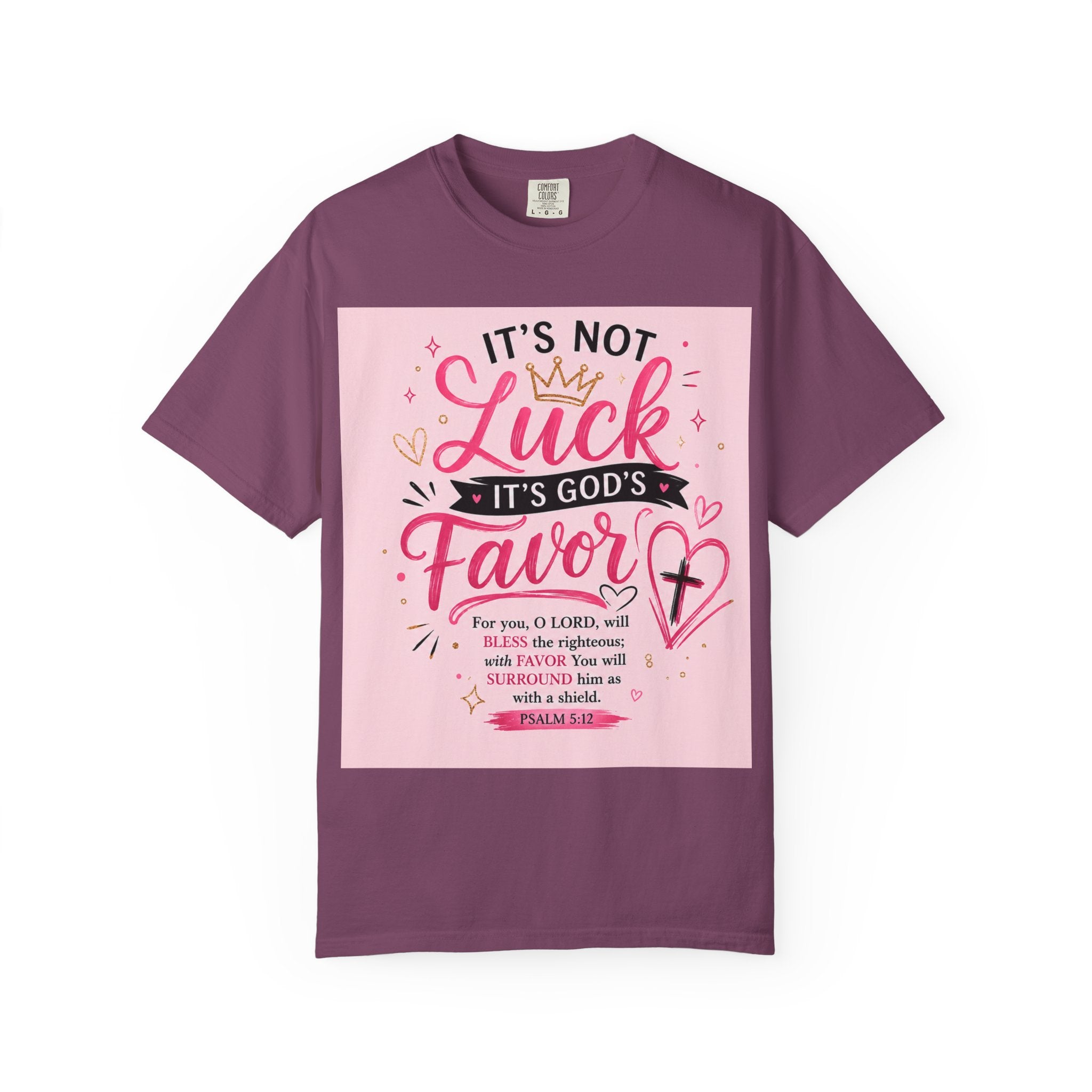 Christian Faith T-Shirt — "It's Not Luck, It's God's Favor" Inspirational Tee