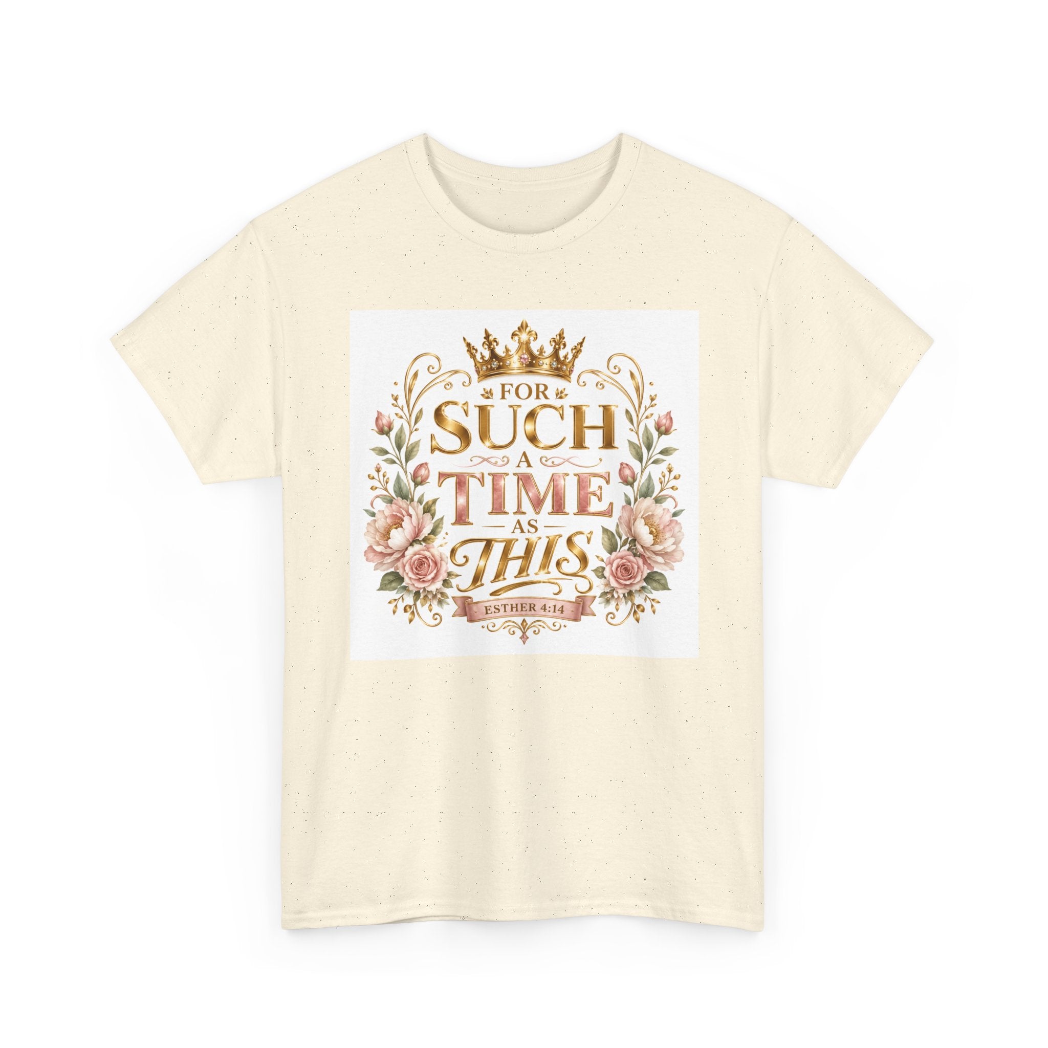 T-Shirt — “For Such a Time as This” Floral Inspirational Tee