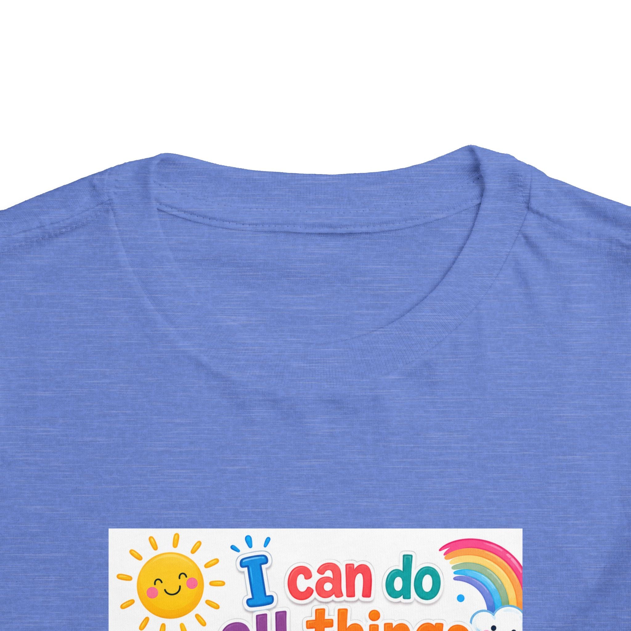 Toddler Tee — "I Can Do All Things Through Christ" Colorful Faith Shirt (Philippians 4:13)