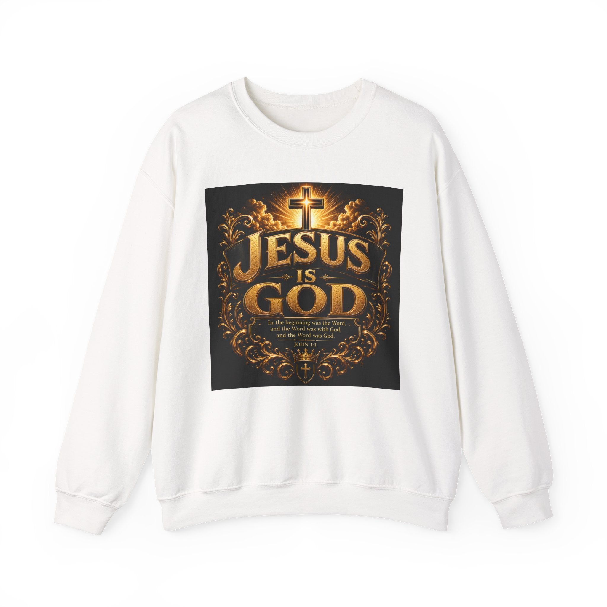 Jesus Is God Crewneck Sweatshirt — Christian Faith Graphic Sweatshirt