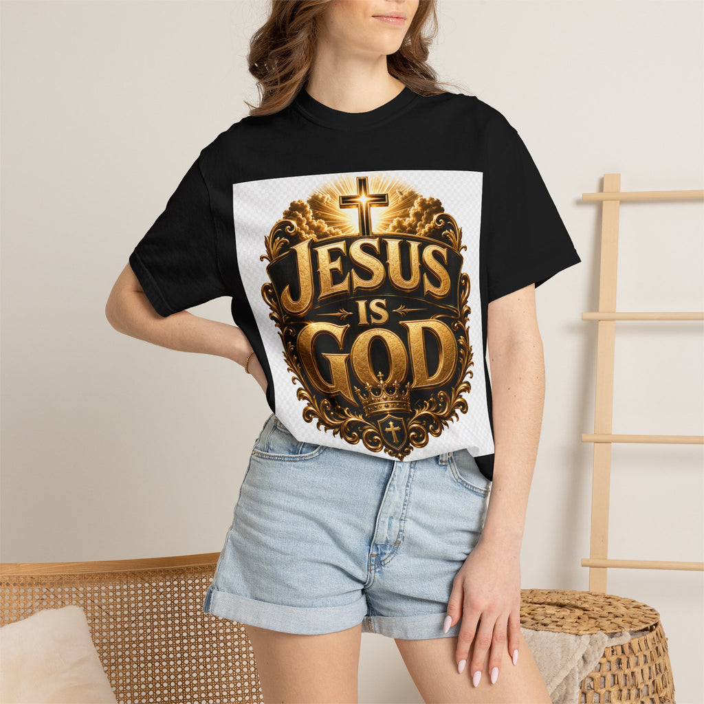 Jesus Is God T-Shirt — Bold Christian Faith Graphic Tee