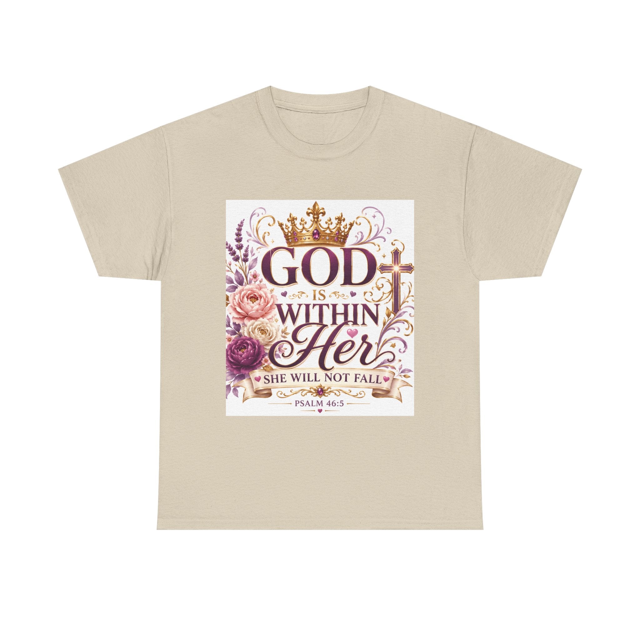 Inspirational Christian Tee - "God Is Within Her, She Will Not Fall" Floral Psalm 46:5 Shirt