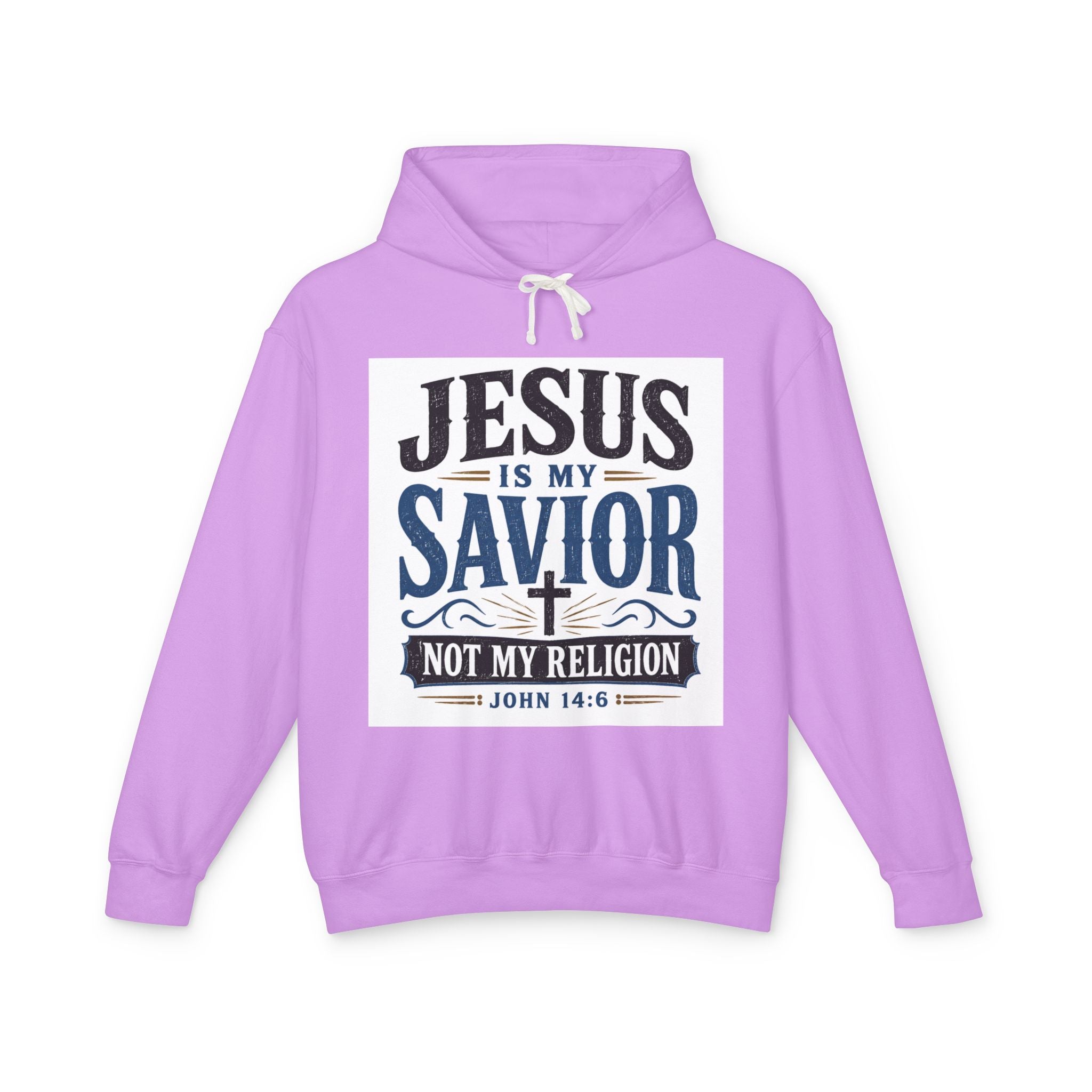 Jesus Is My Savior Hoodie — "Not My Religion" Christian Faith Sweatshirt (John 14:6)