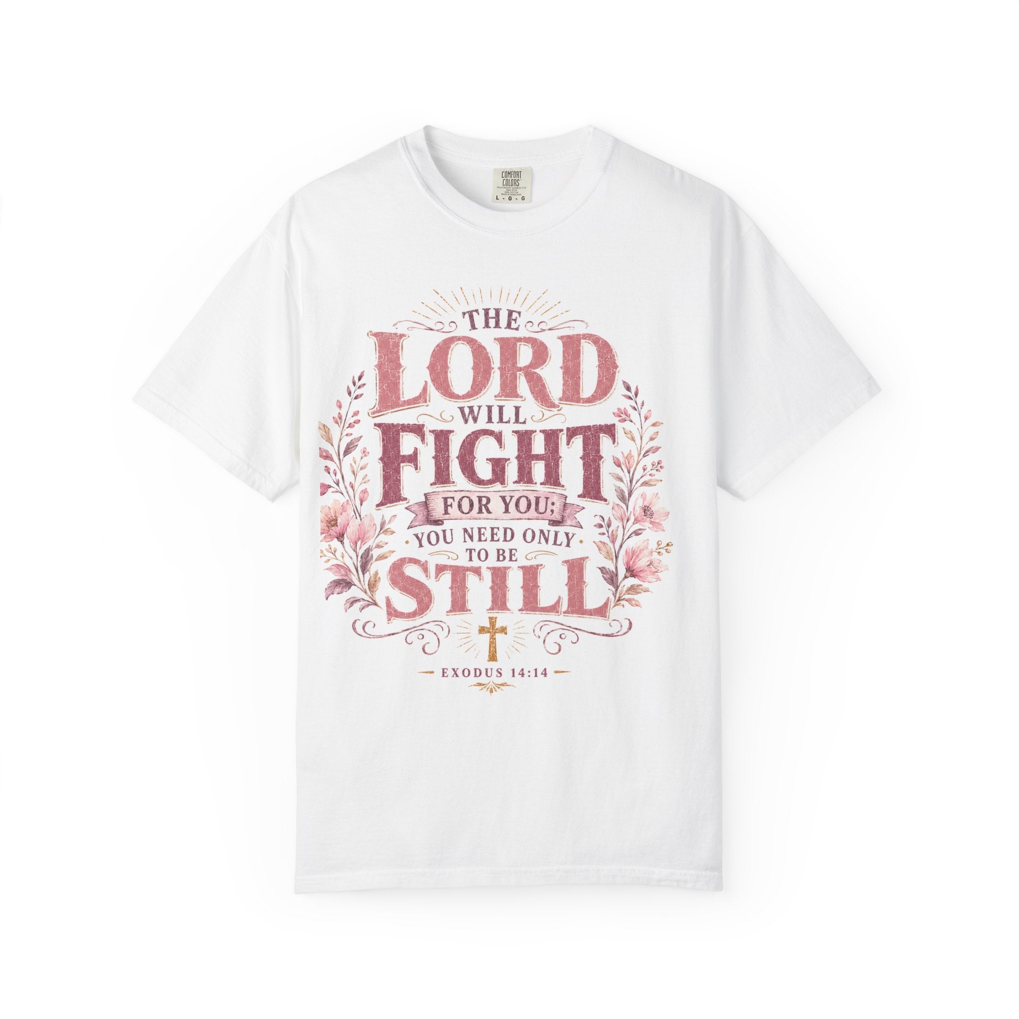 Men's Christian T‑Shirt — "The Lord Will Fight for You; Be Still" Faith Graphic Tee