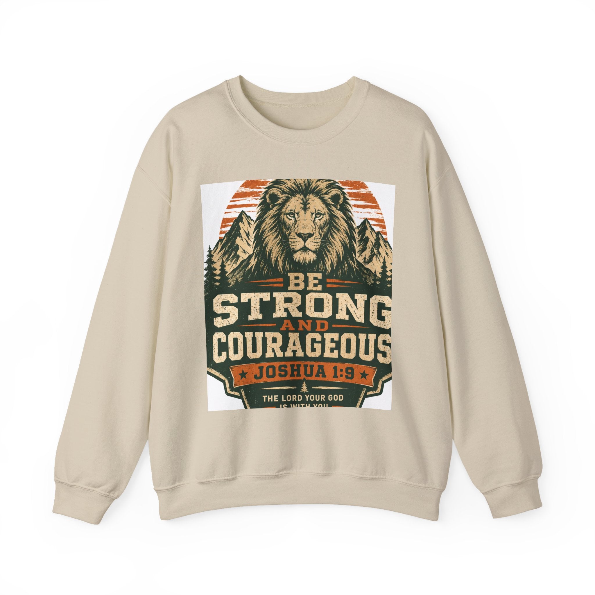 Be Strong and Courageous Crewneck Sweatshirt – Joshua 1:9 Lion Graphic