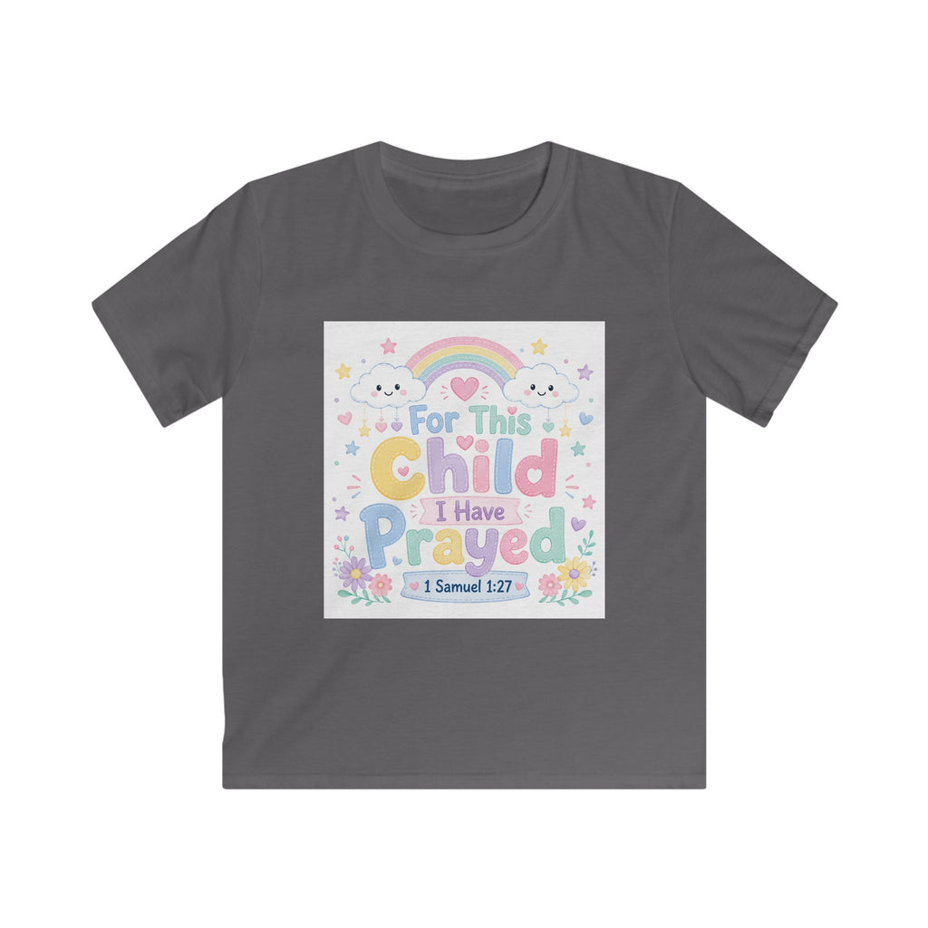 Kids Tee — "For This Child I Have Prayed" Pastel Rainbow Christian Shirt (1 Samuel 1:27)