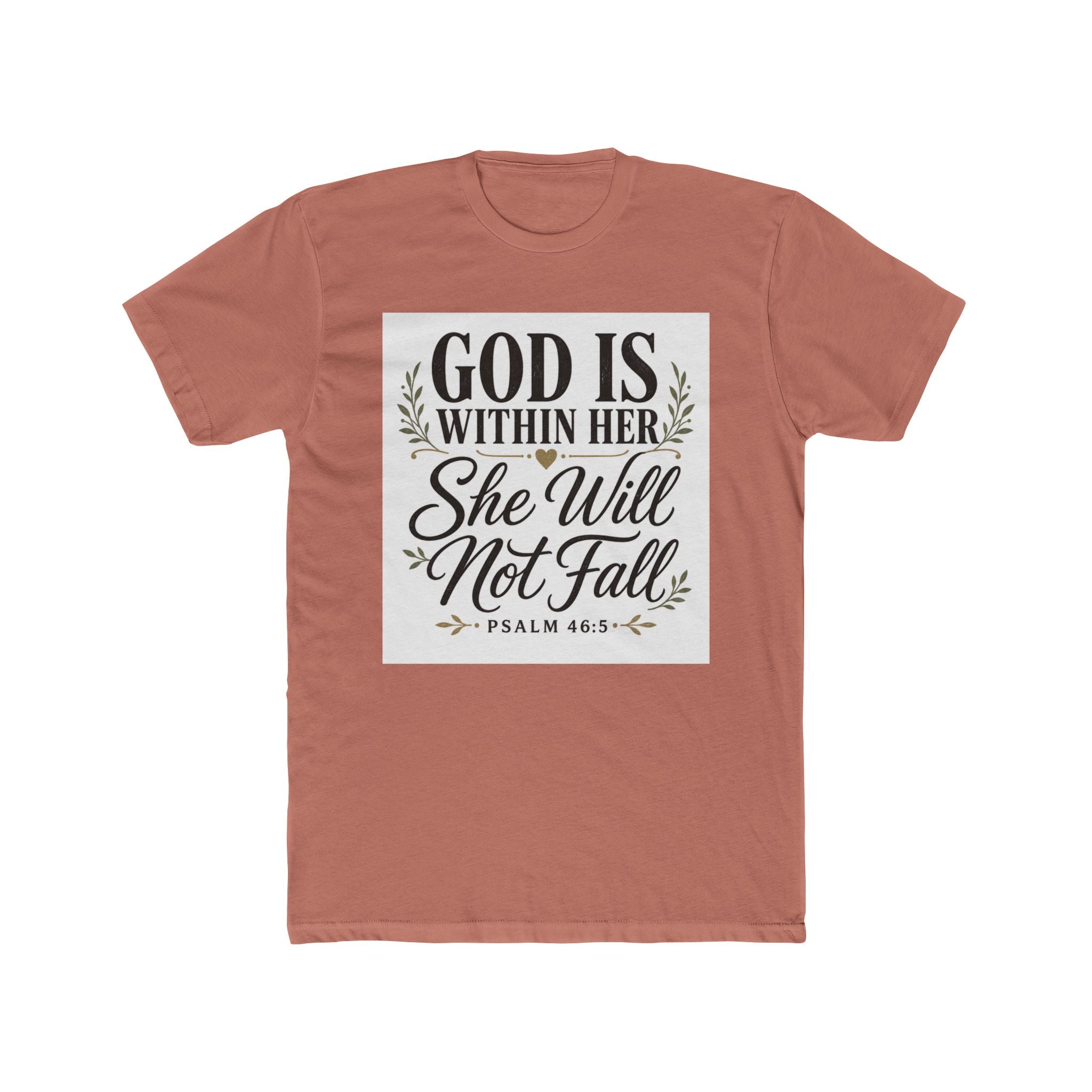 God Is Within Her - She Will Not Fall T-Shirt (Psalm 46:5)