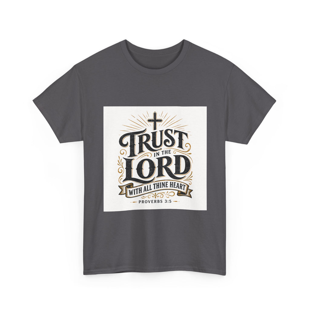 Faith T-Shirt - "Trust in the Lord" Christian Tee (Proverbs 3:5)