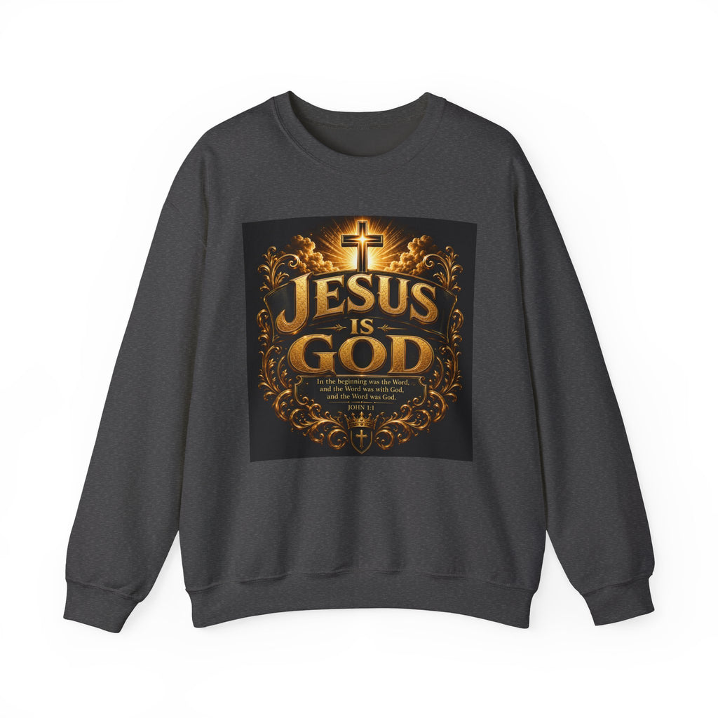 Jesus Is God Crewneck Sweatshirt — Christian Faith Graphic Sweatshirt