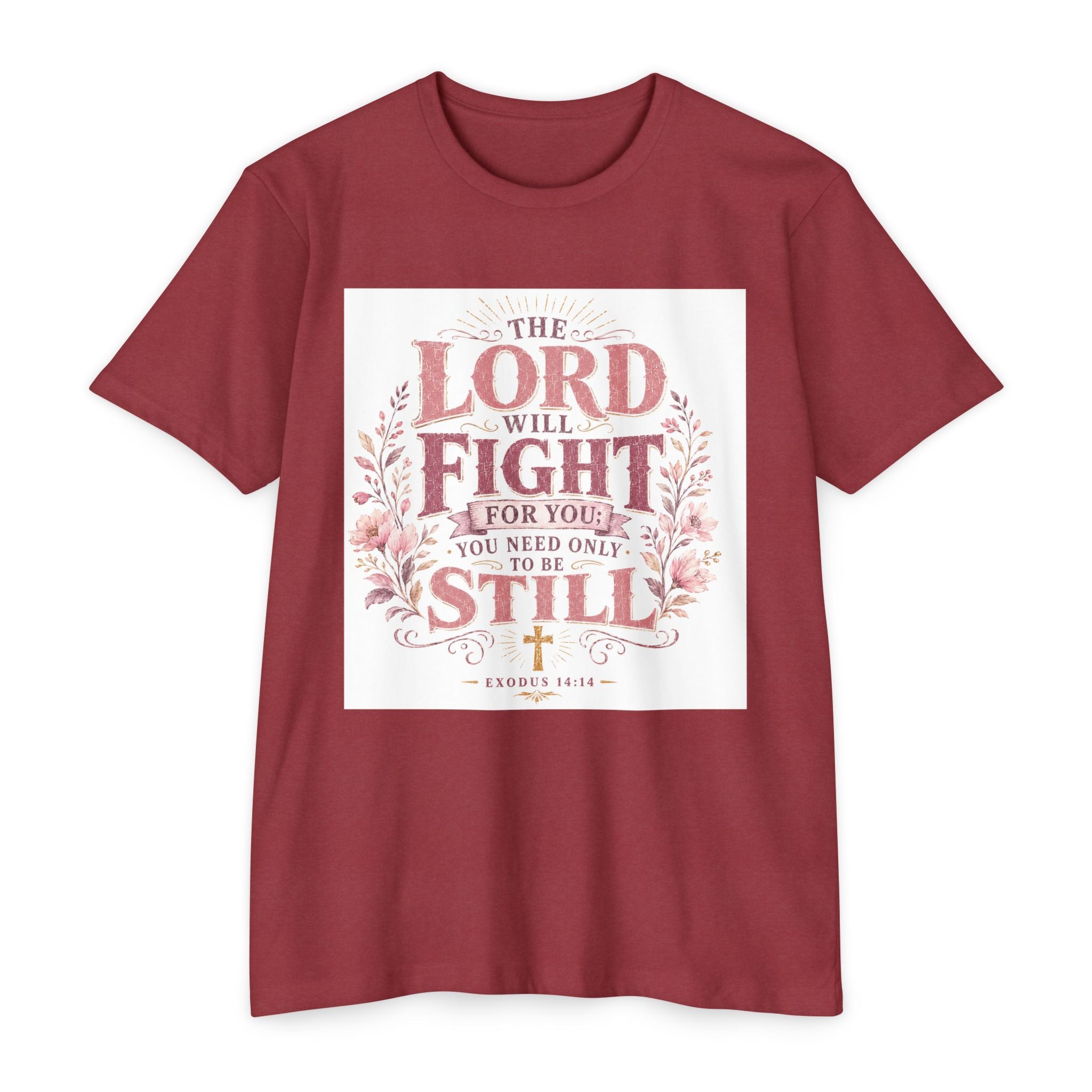 The Lord Will Fight For You T-Shirt — Christian Faith Inspirational Tee (Exodus 14:14)