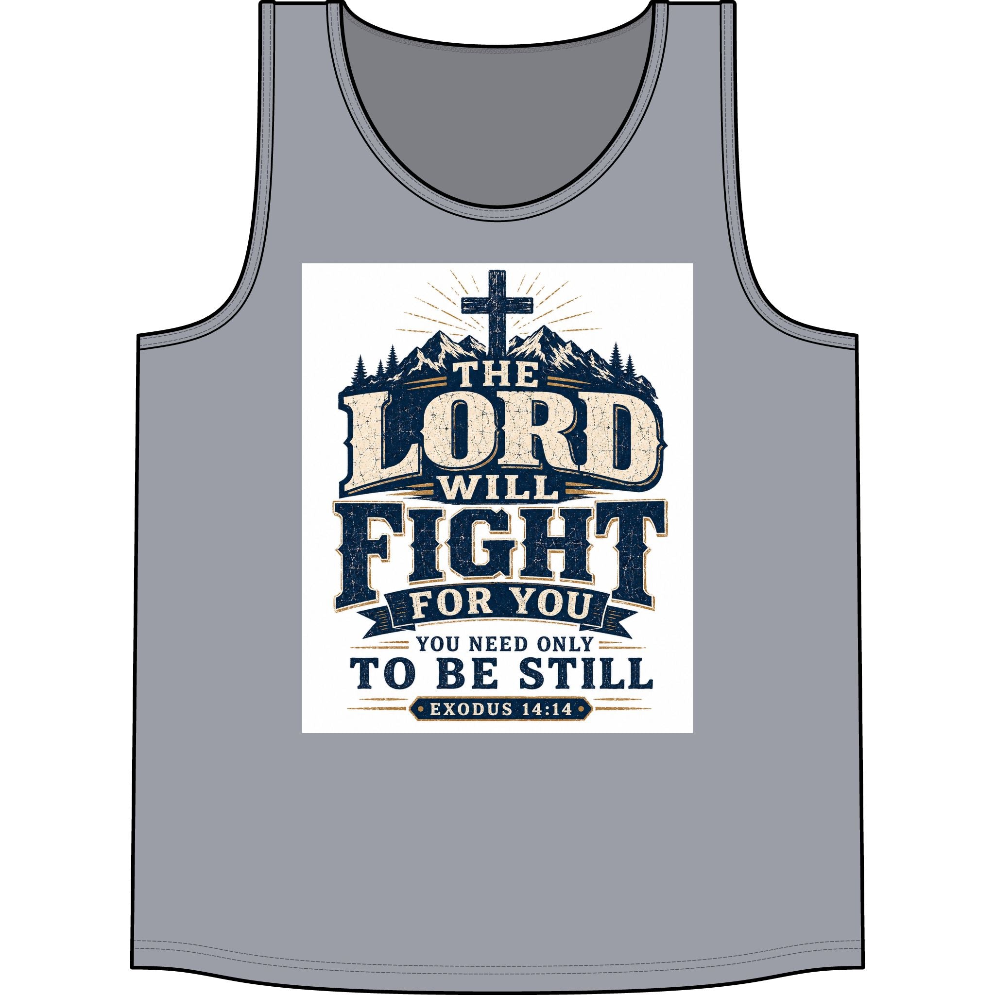 Christian Tank Top — "The Lord Will Fight For You" Exodus 14:14 Inspirational Faith Tank