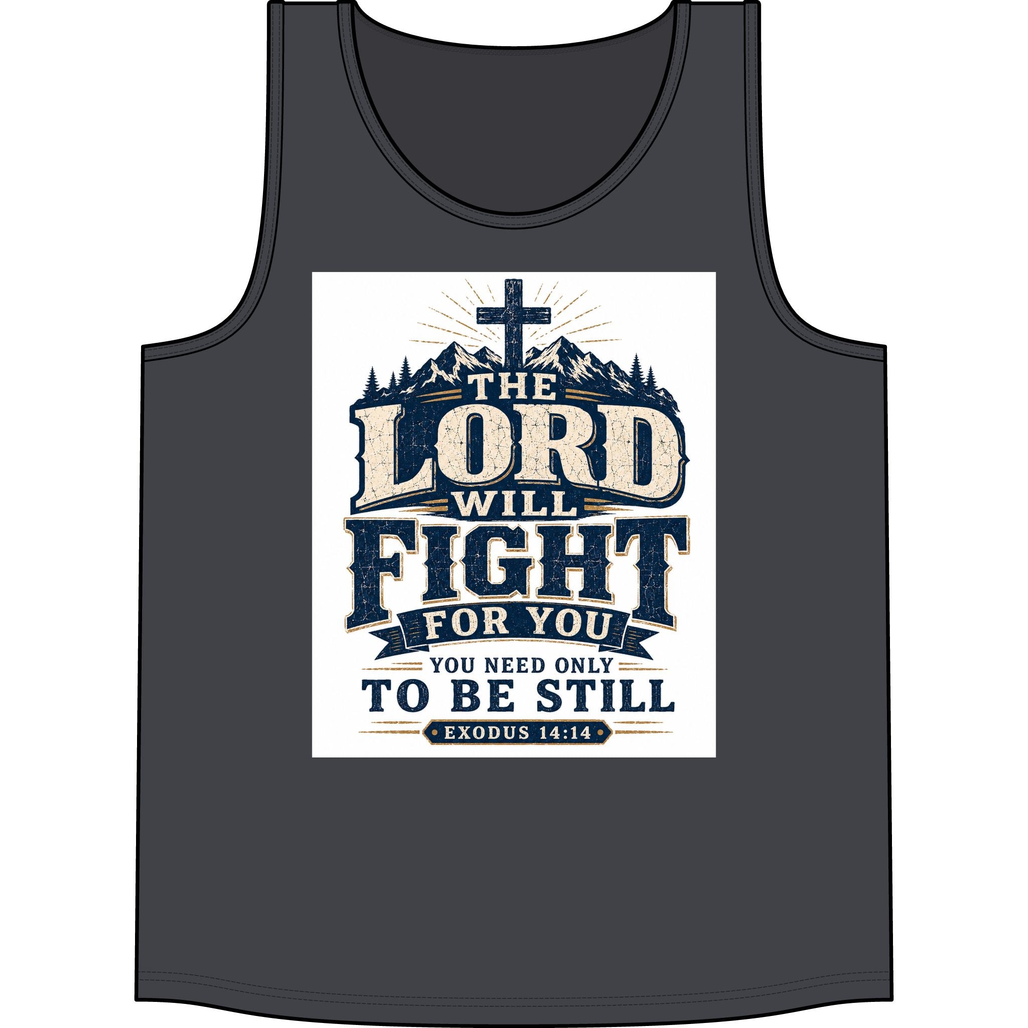 Christian Tank Top — "The Lord Will Fight For You" Exodus 14:14 Inspirational Faith Tank
