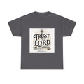 Faith T-Shirt - "Trust in the Lord" Christian Tee (Proverbs 3:5)