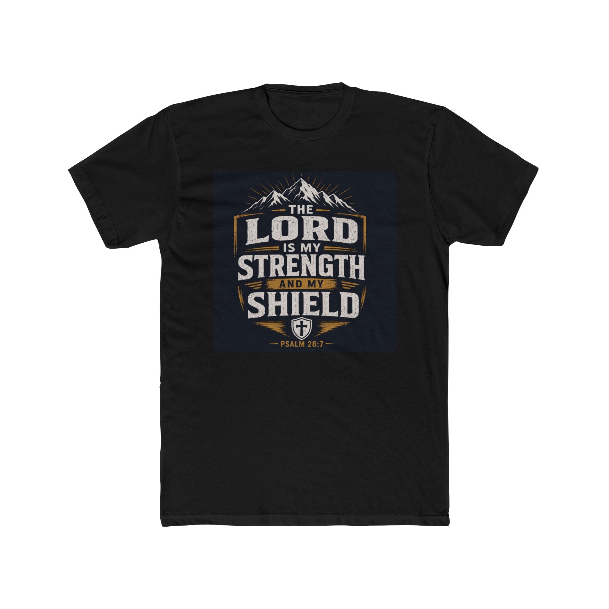Christian Tee — "The Lord Is My Strength and My Shield" Graphic T-Shirt