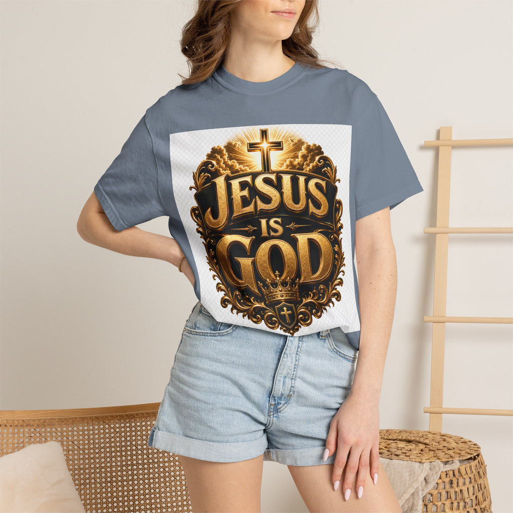 Jesus Is God T-Shirt — Bold Christian Faith Graphic Tee