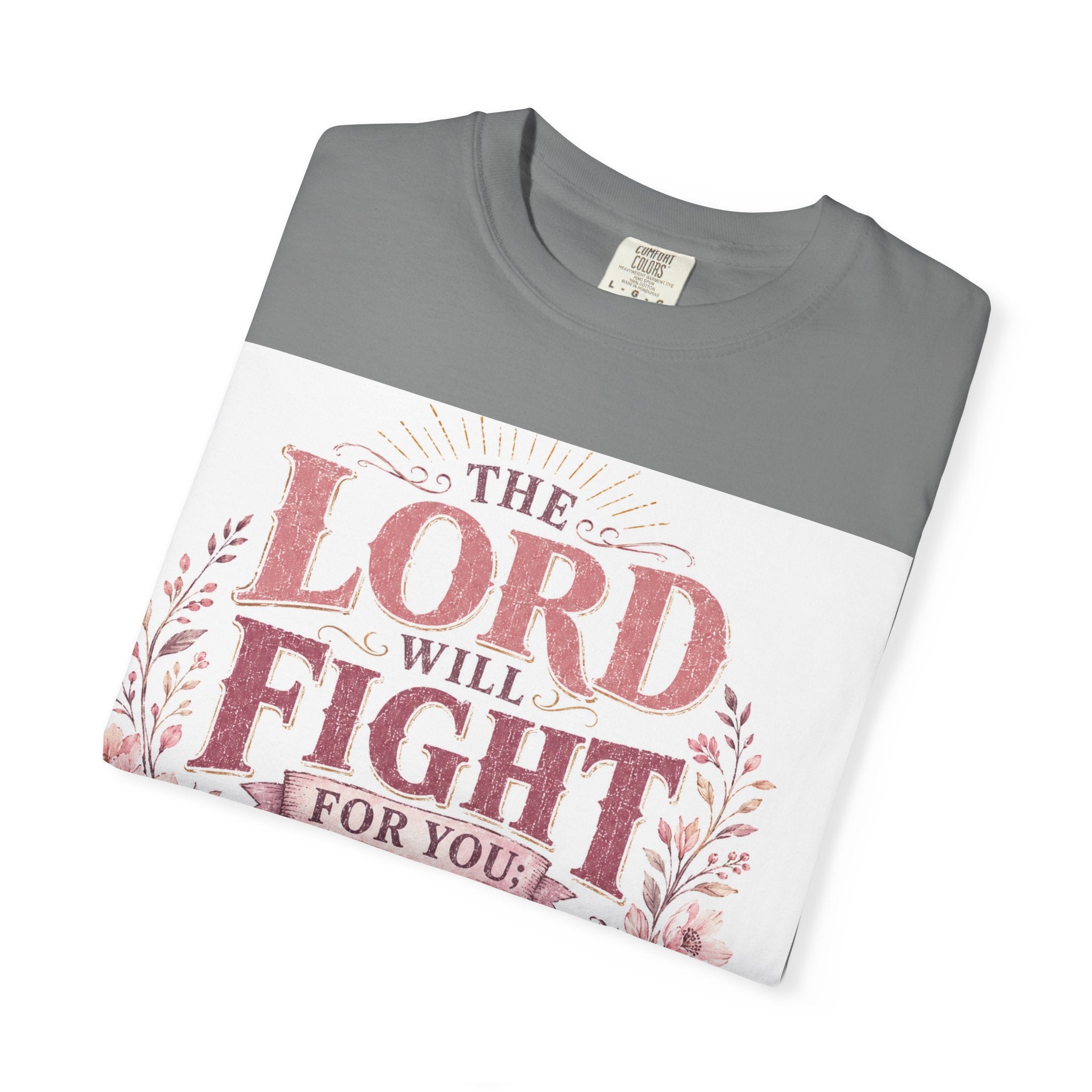 Men's Christian T‑Shirt — "The Lord Will Fight for You; Be Still" Faith Graphic Tee