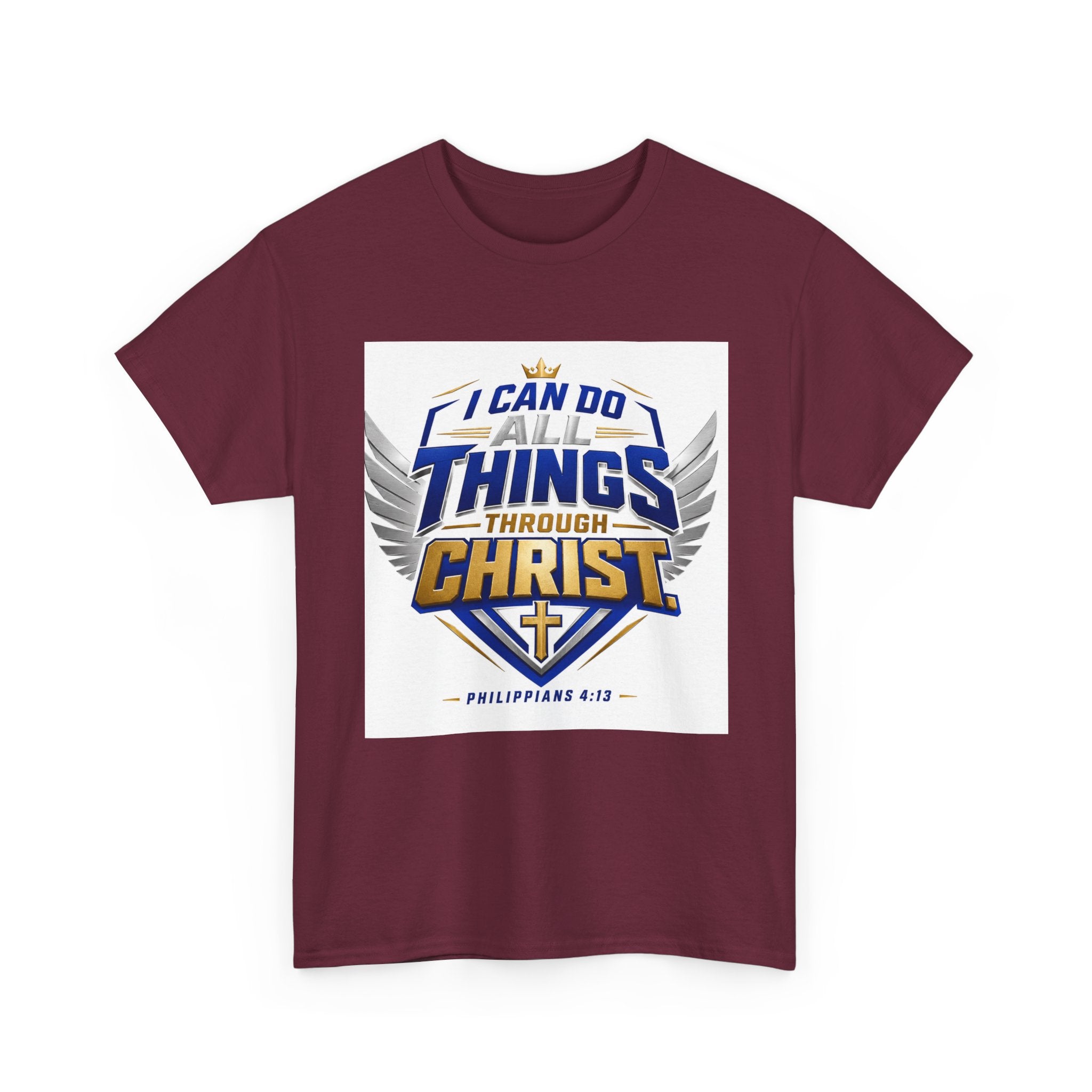 I Can Do All Things Through Christ T-Shirt – Philippians 4:13 Christian Faith Tee