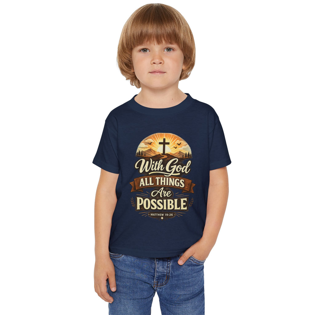Toddler T-Shirt — "With God All Things Are Possible" Christian Faith Kids Tee
