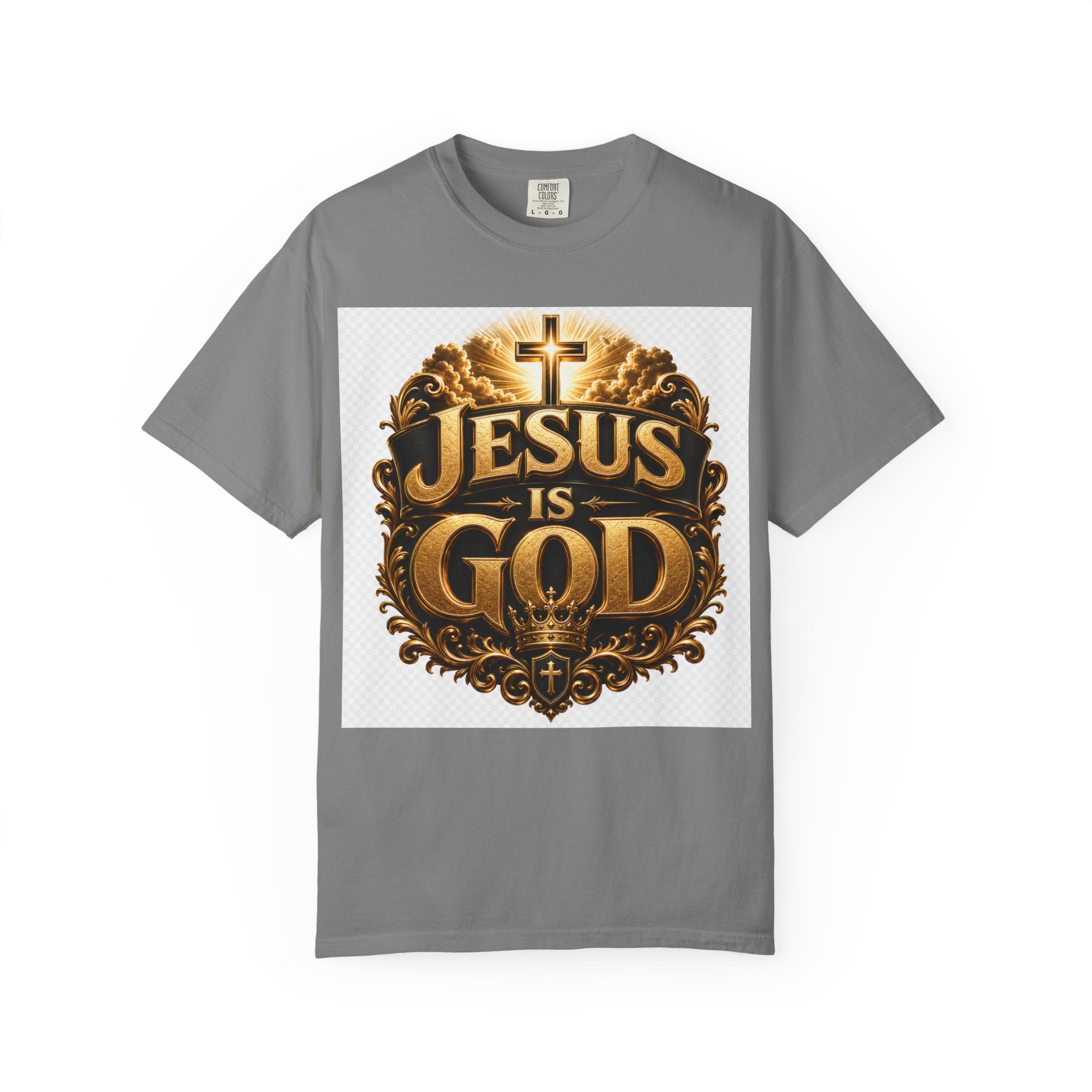 Jesus Is God T-Shirt — Bold Christian Faith Graphic Tee